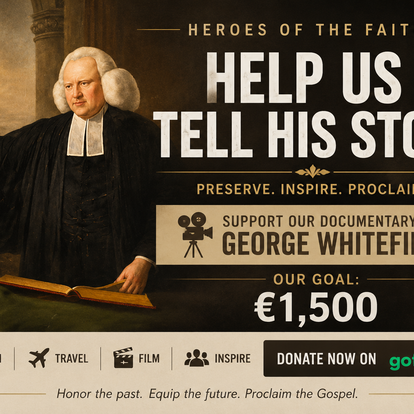 Heroes of the Faith: Telling the story of George Whitefield (Fundraiser) episode artwork