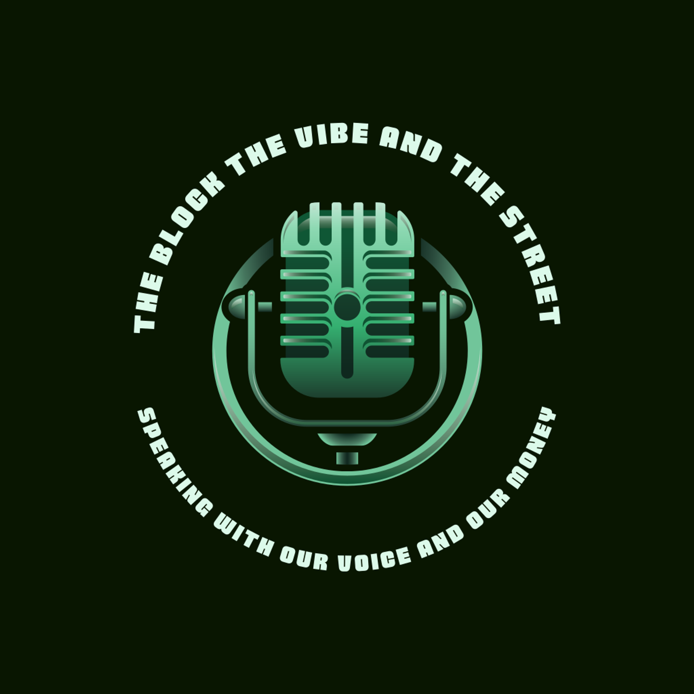 The Block The Vibe And The Street podcast artwork