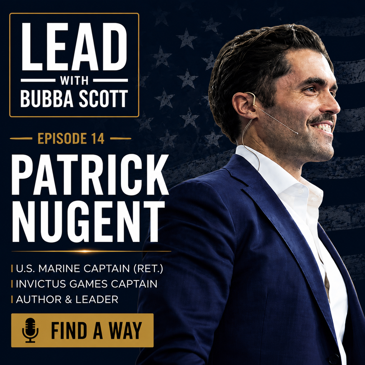 Find a Way: Patrick Nugent on Resilience, Recovery, and Purpose episode artwork