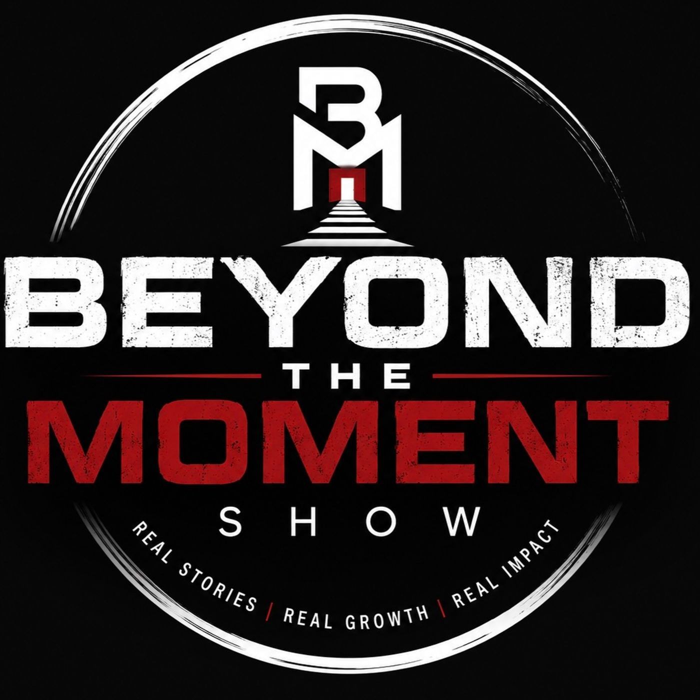 Beyond The Moment Show podcast artwork