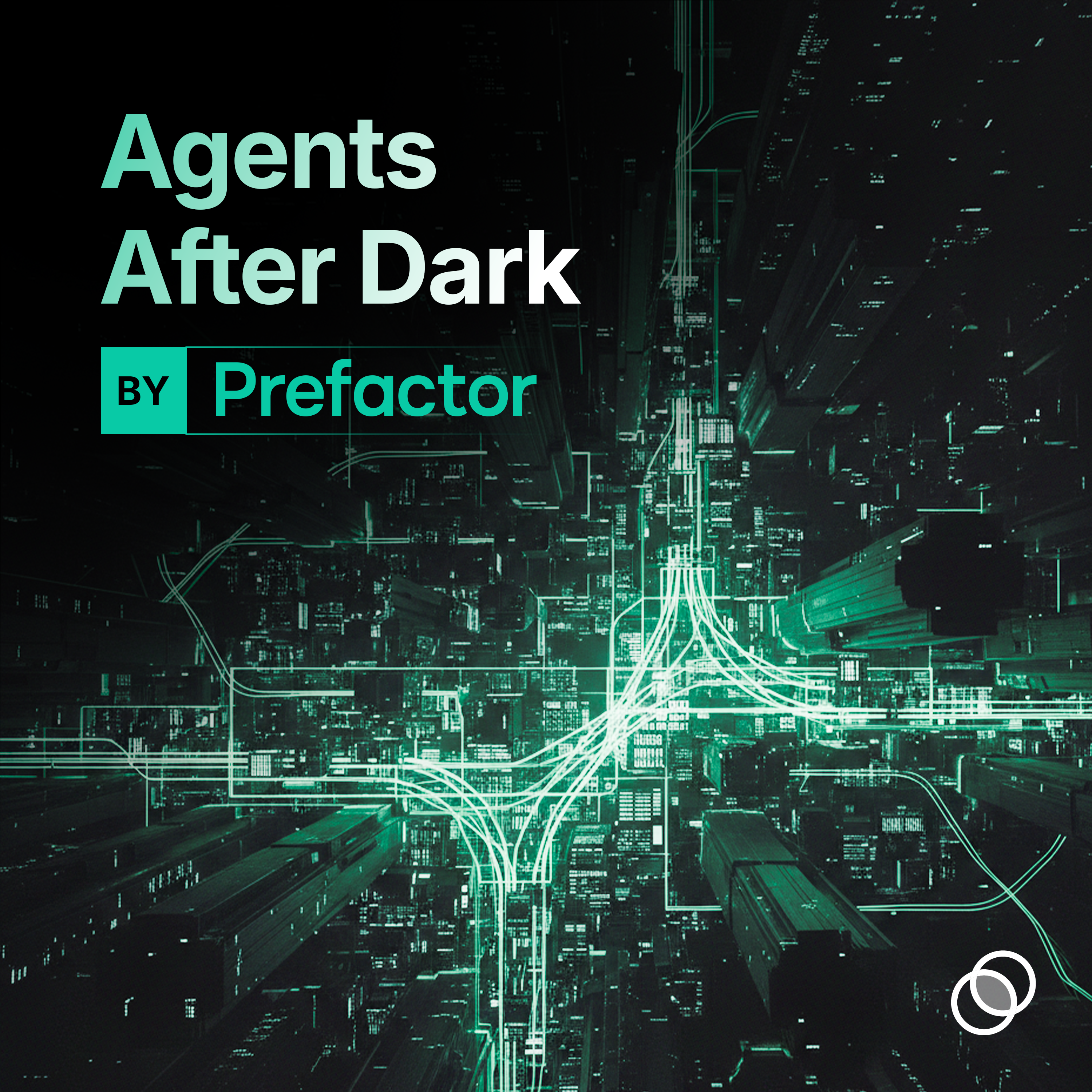 Agents After Dark, powered by Prefactor