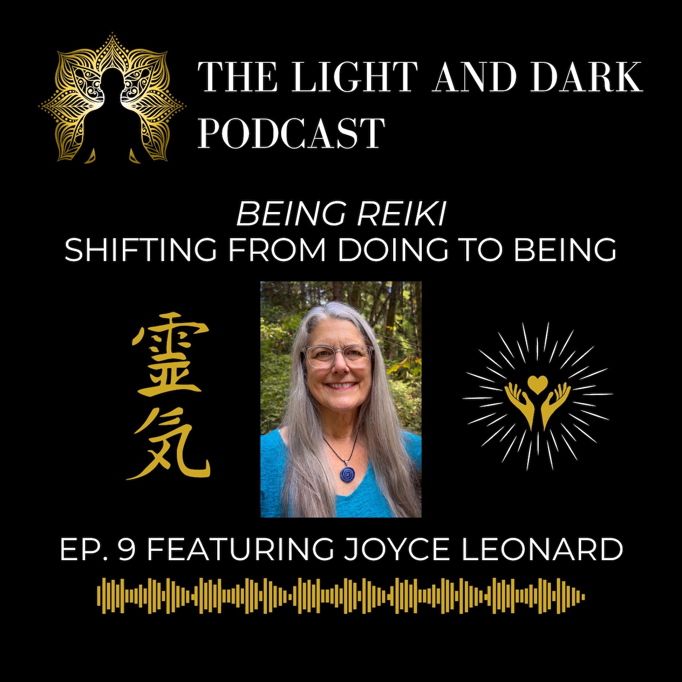 Being Reiki with Joyce Leonard: Shifting From Doing to Being episode artwork