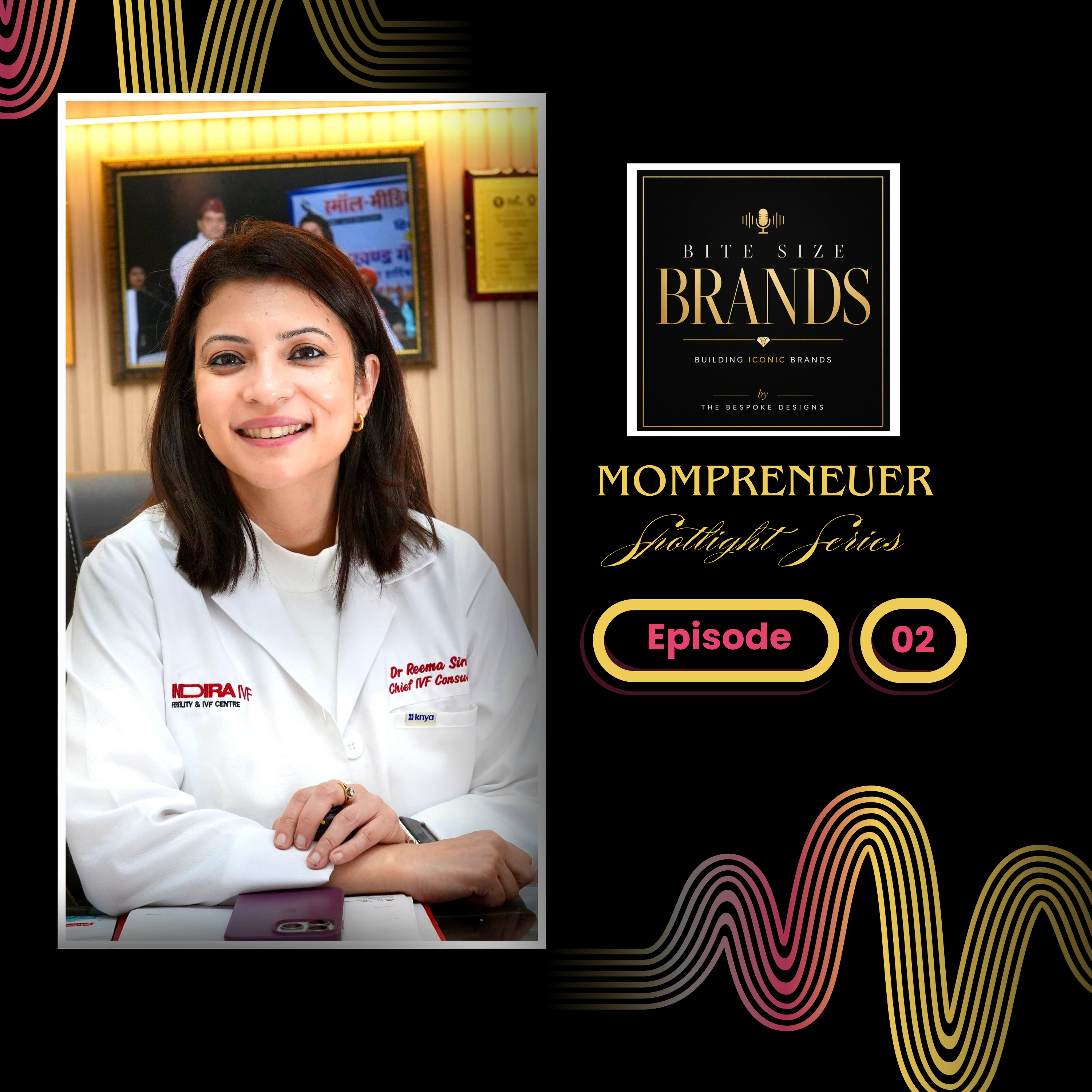 Leadership Lessons from a Mompreneur and IVF Specialist episode artwork