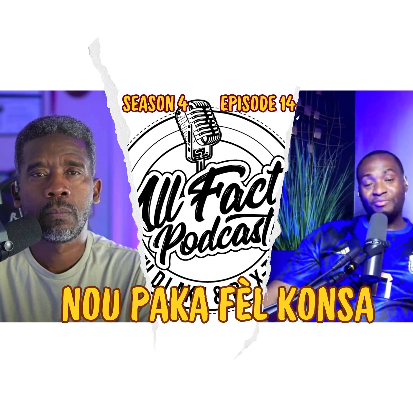 Nou Paka Fèl Konsa episode artwork