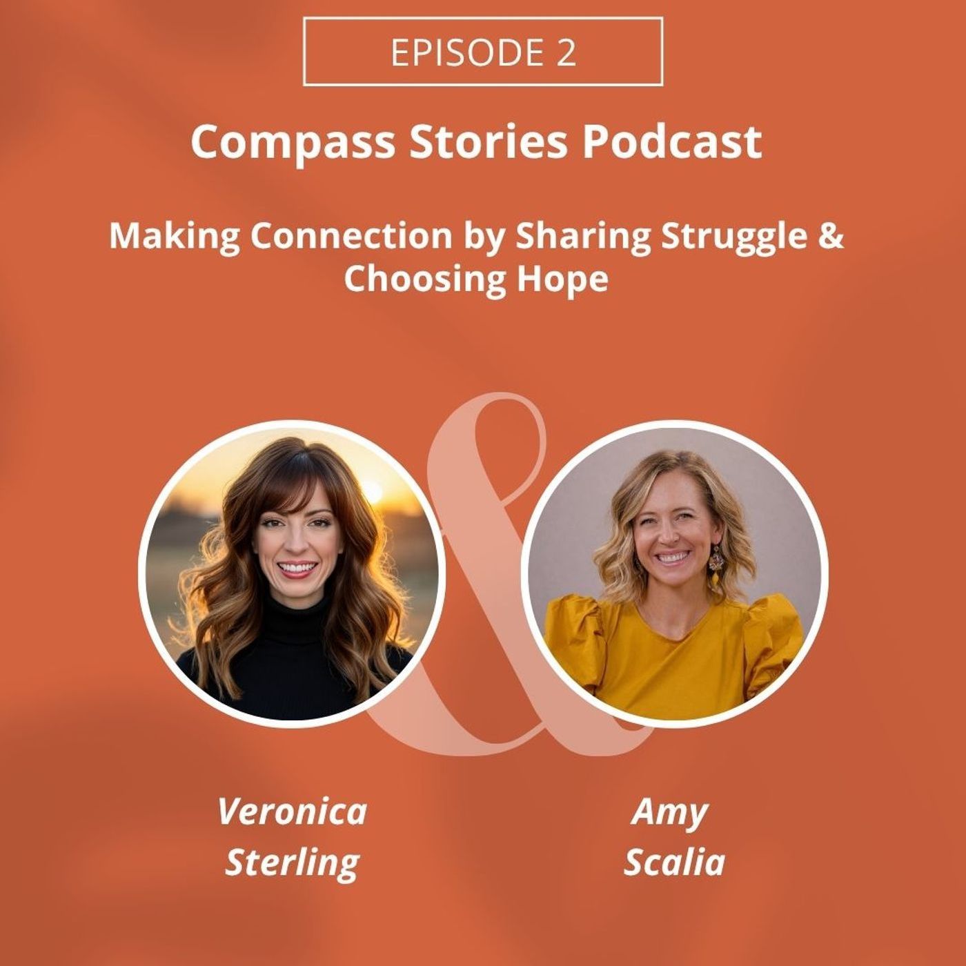 Amy Scalia: Making Connection By Sharing Struggle & Choosing Hope episode artwork