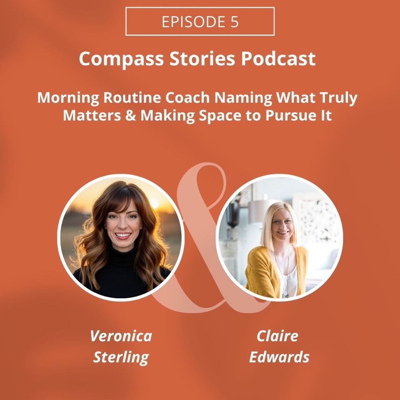 Claire Edwards: Morning Routine Coach Naming What Truly Matters & Making Space to Pursue It episode artwork