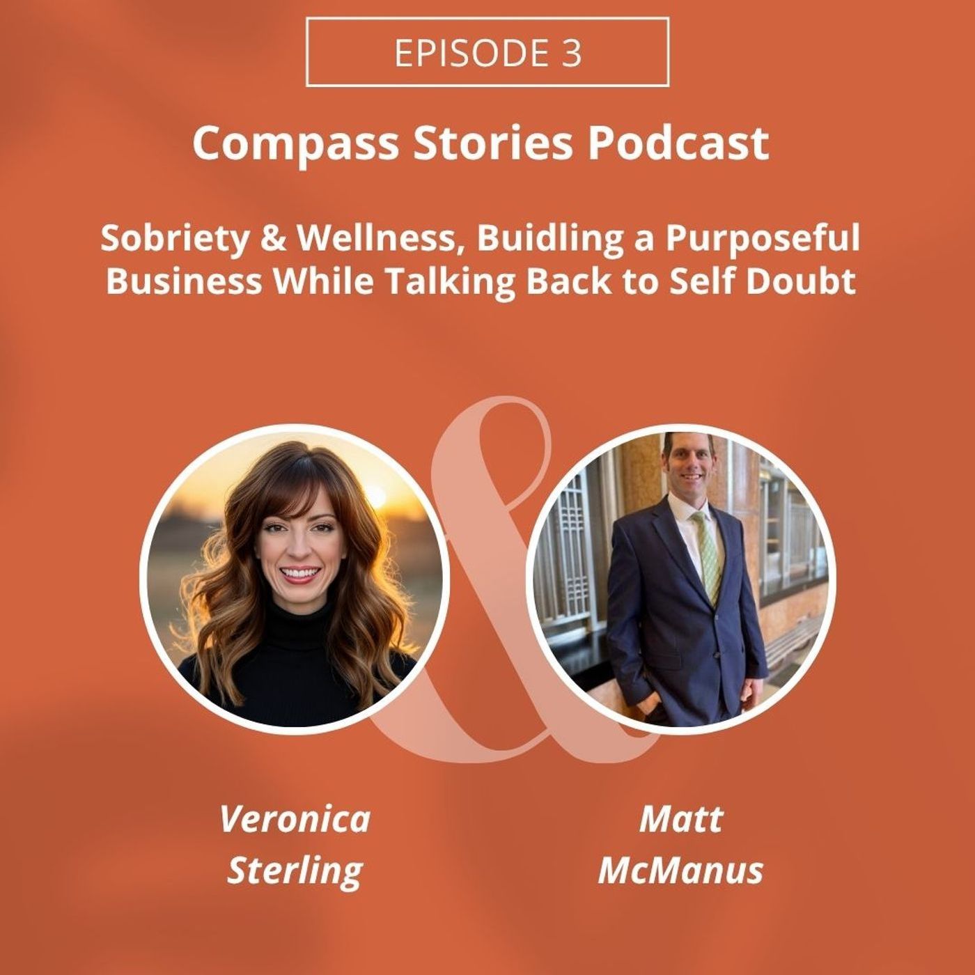 Matt McManus: Sobriety & Wellness, Building a Purposeful Business While Talking Back to Self-Doubt episode artwork