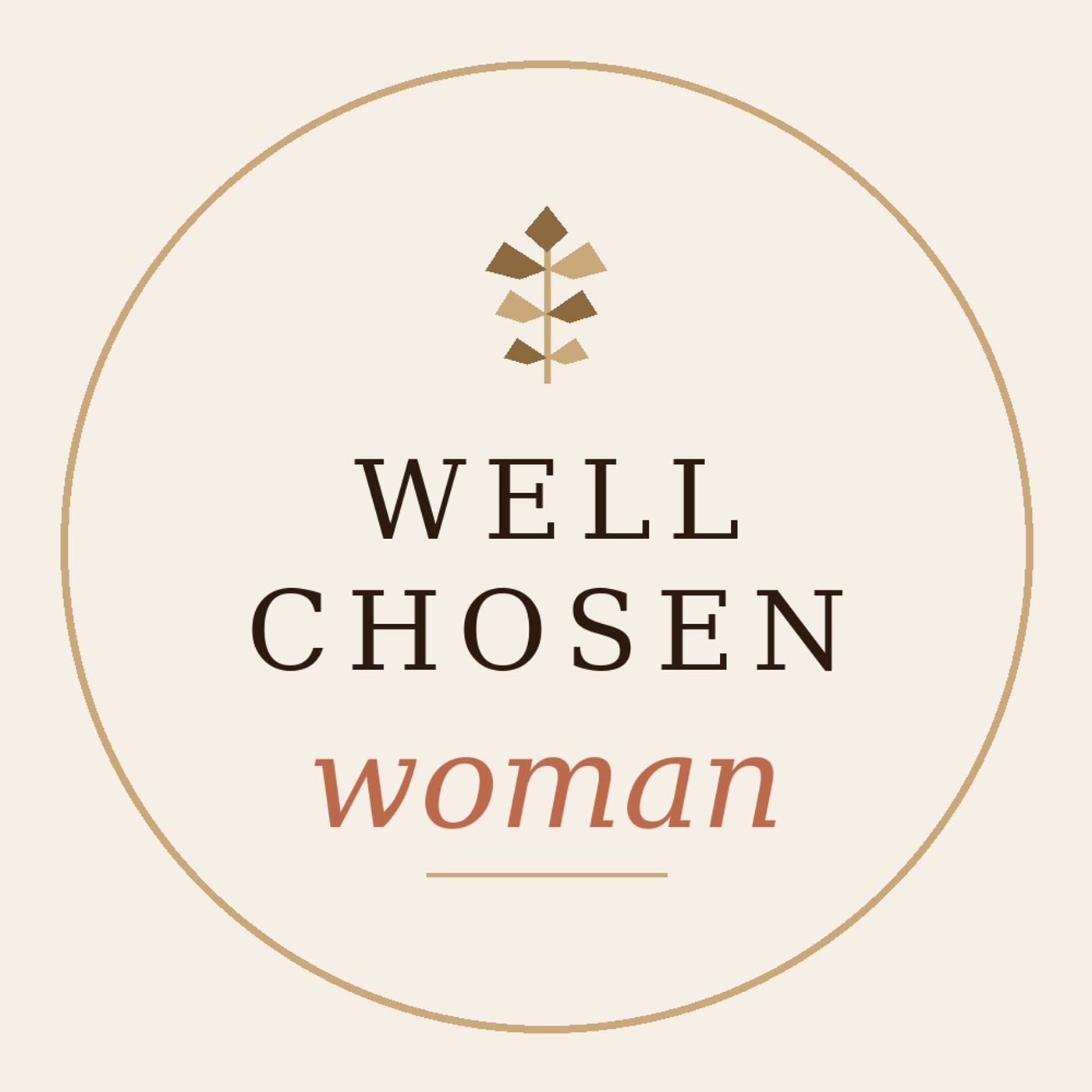 The Well Chosen Woman Podcast podcast artwork