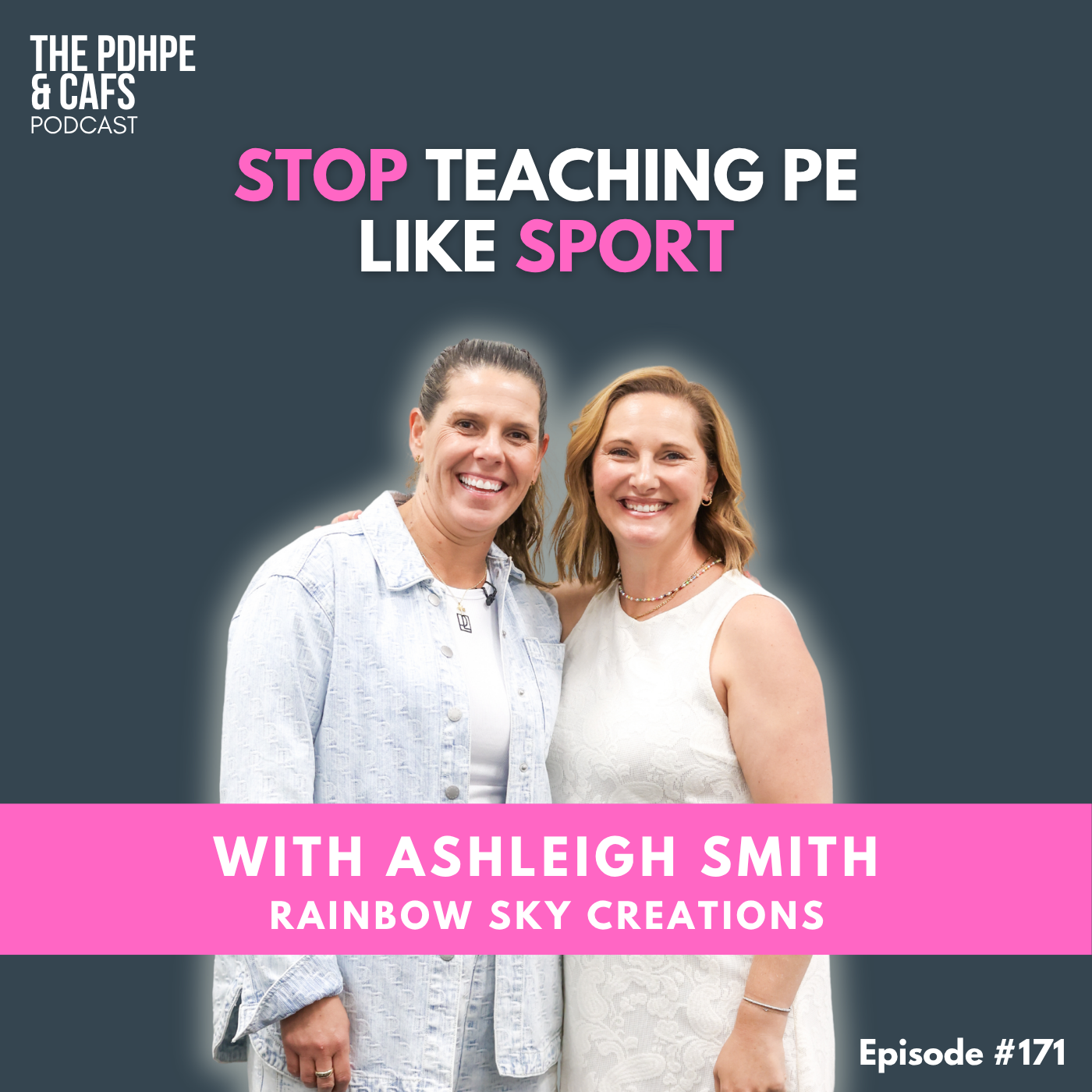 #171 Stop Teaching PE Like Sport episode artwork