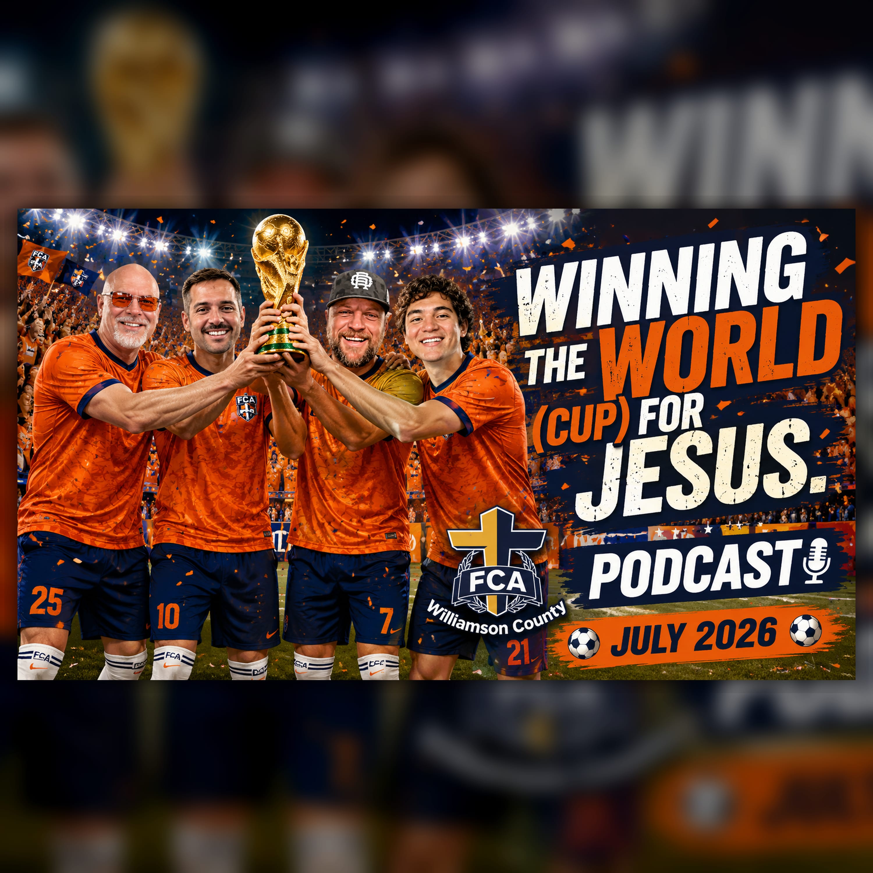 FCA Williamson County - July 2026 episode artwork