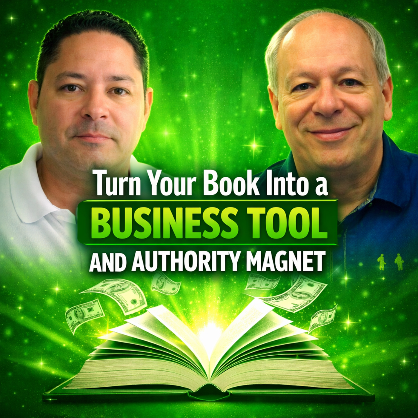 Ep 18: How to Turn Your Book Into a Powerful Business Tool and Authority Magnet episode artwork