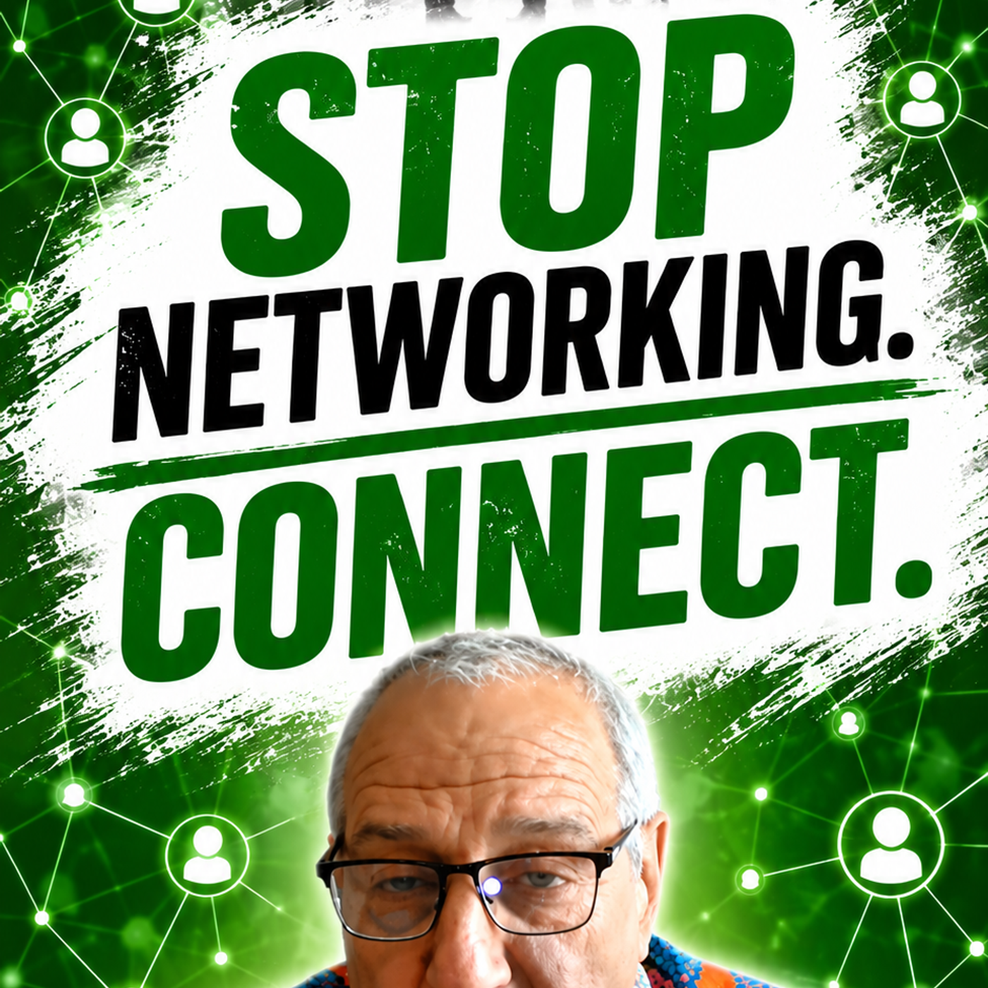 Stop Networking Wrong: Become a Connector & Unlock Hidden Opportunities | Robert Butwin (Ep 61) episode artwork