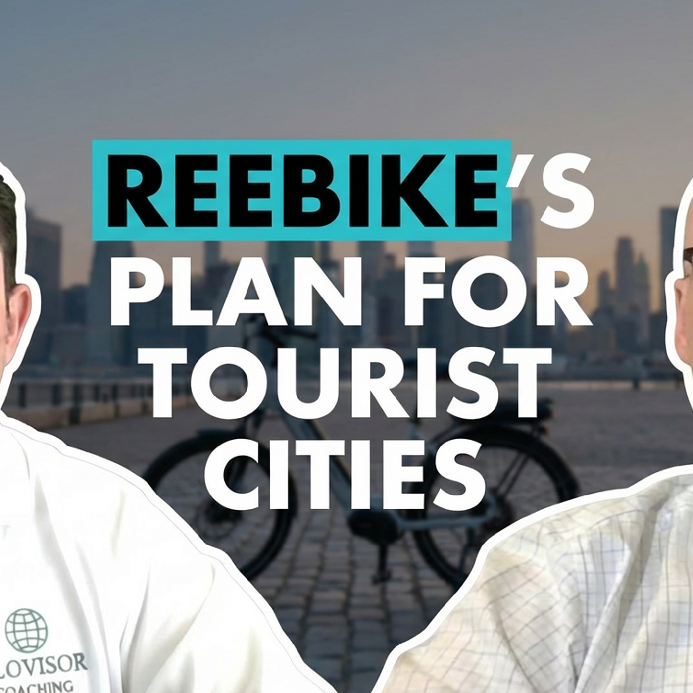 Ep. 4: How ReeBike Will Quietly Take Over Tourist Cities With a 60‑Day Mobility Blueprint episode artwork