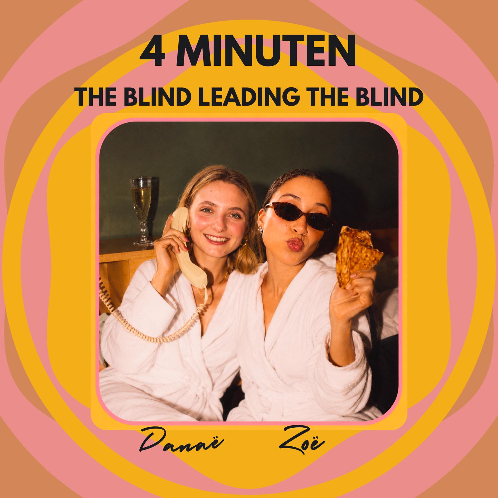 4 Minuten - The Blind Leading The Blind