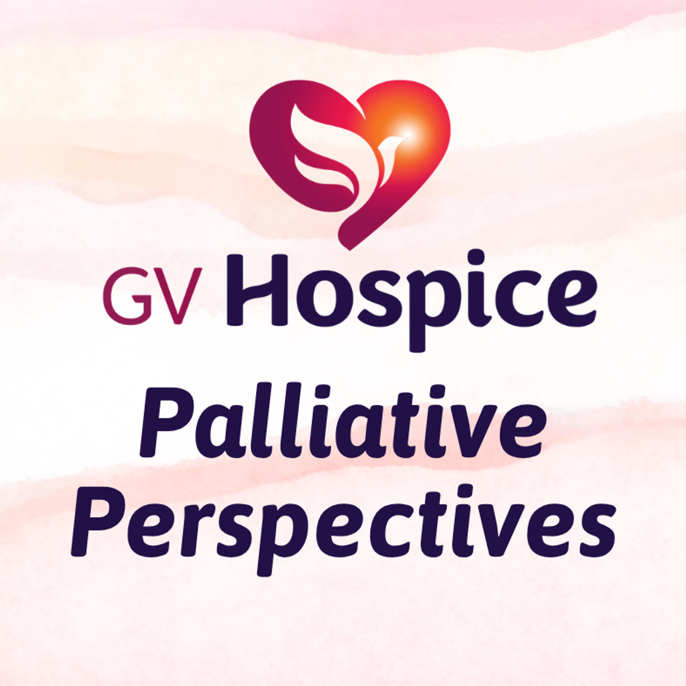 GV Hospice Palliative Perspectives podcast artwork