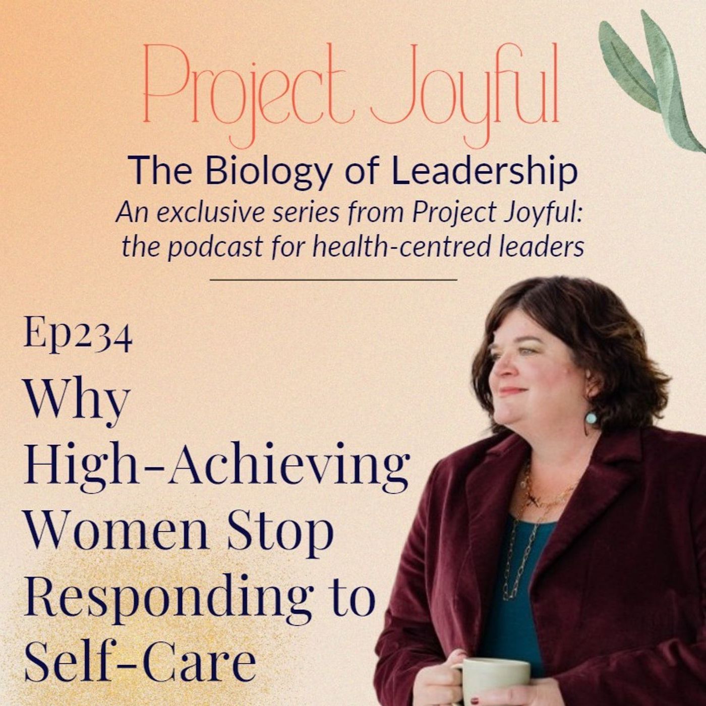 Why High-Achieving Women Stop Responding to “Self-Care” episode artwork