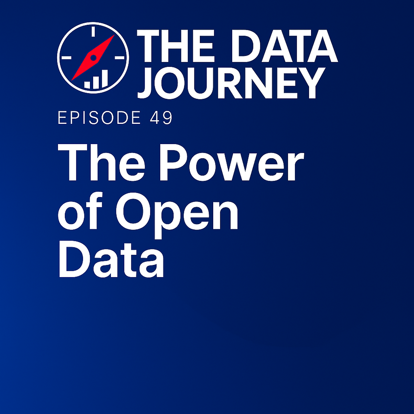 Episode 49: Open Data — Sharing to Strengthen Insight