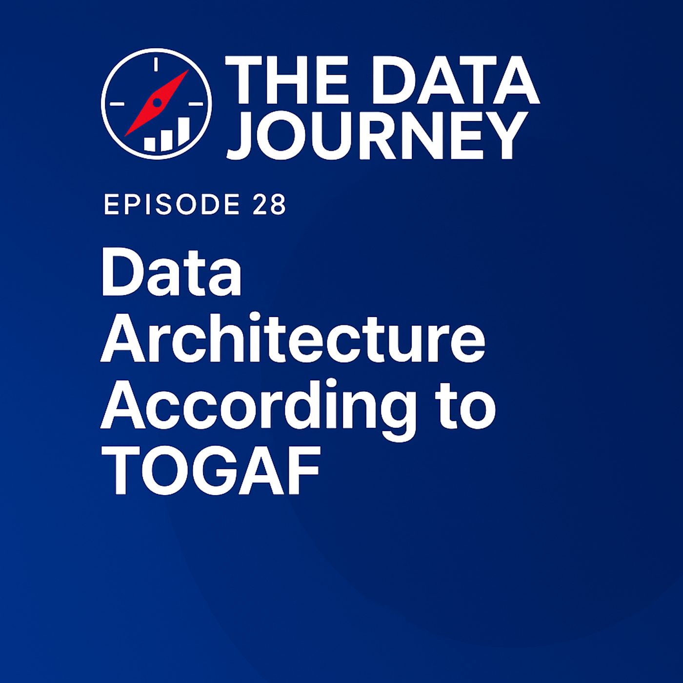 Episode 28: Data Architecture According to TOGAF
