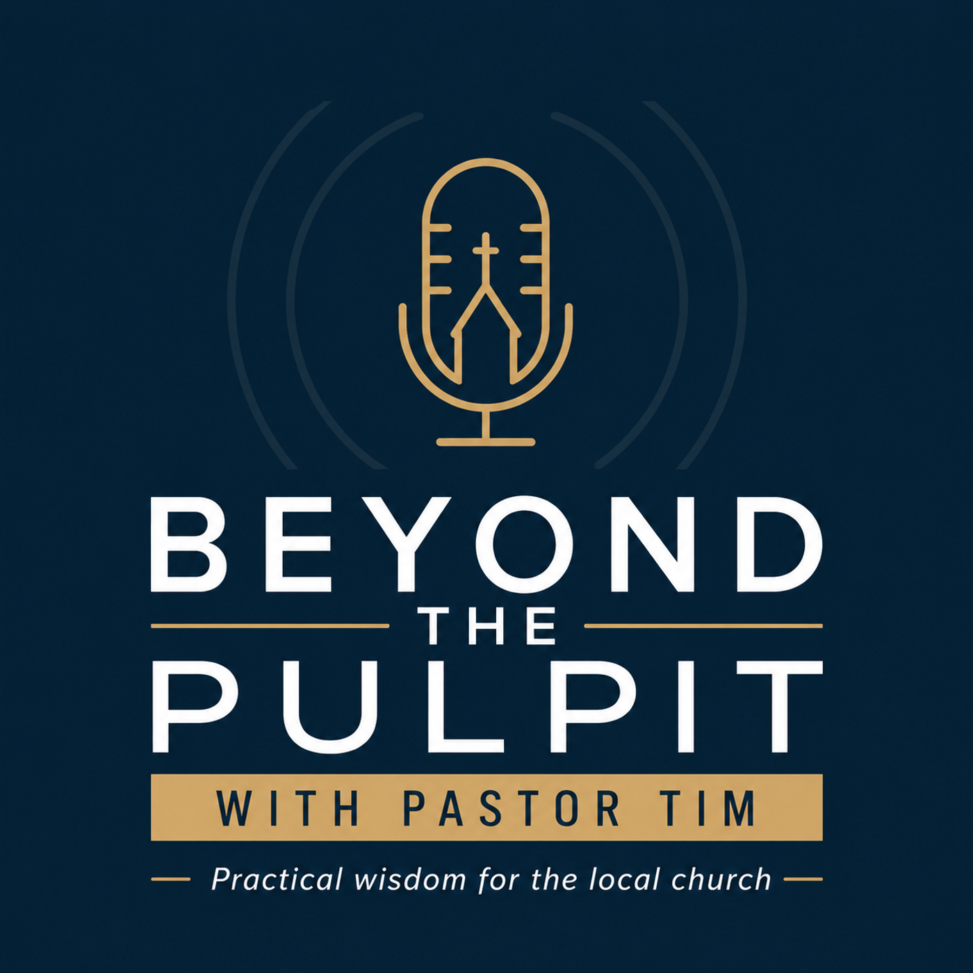 Beyond The Pulpit With Pastor Tim