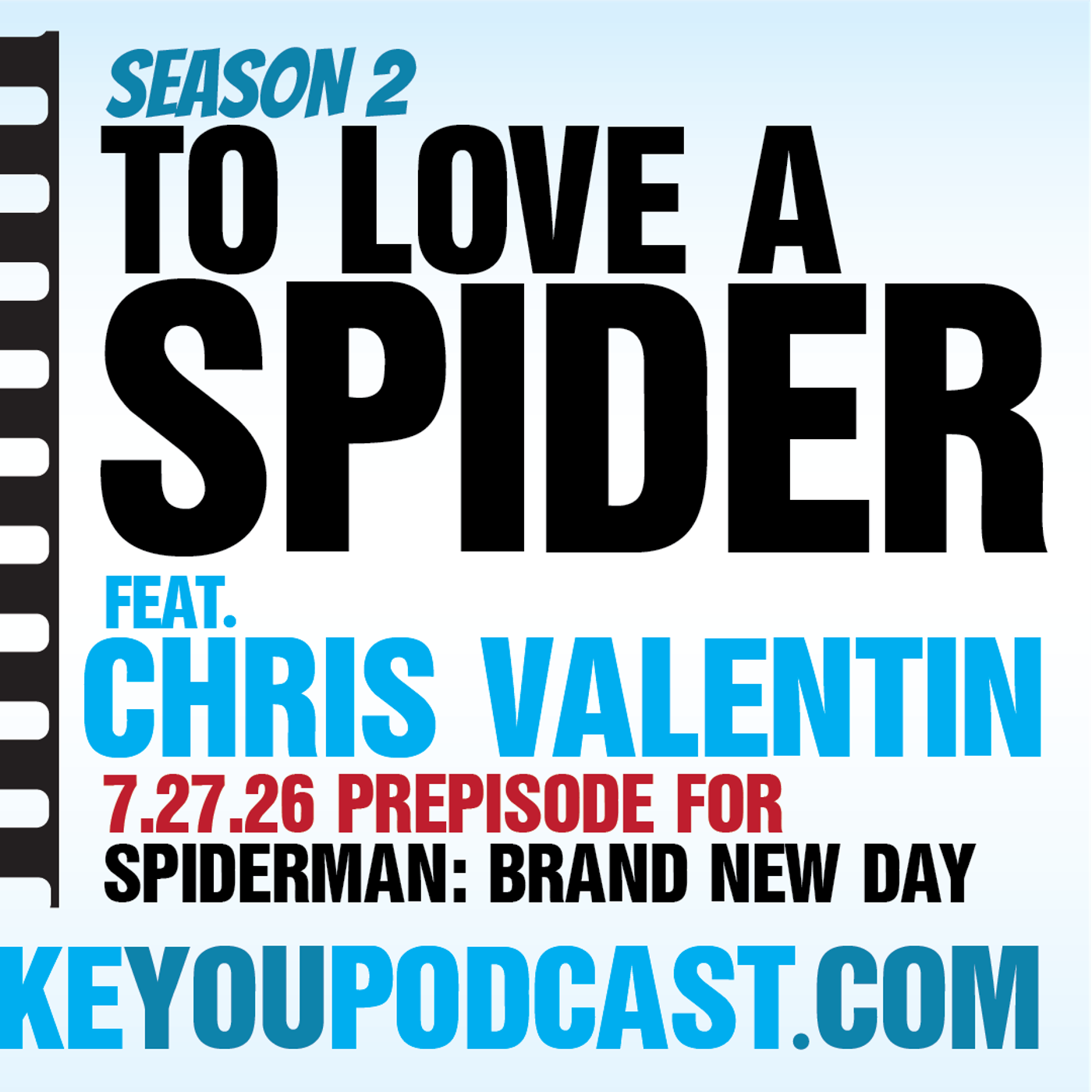 To Love A Spider feat. Chris Valentin (Spider-Man: Brand New Day Prepisode) episode artwork