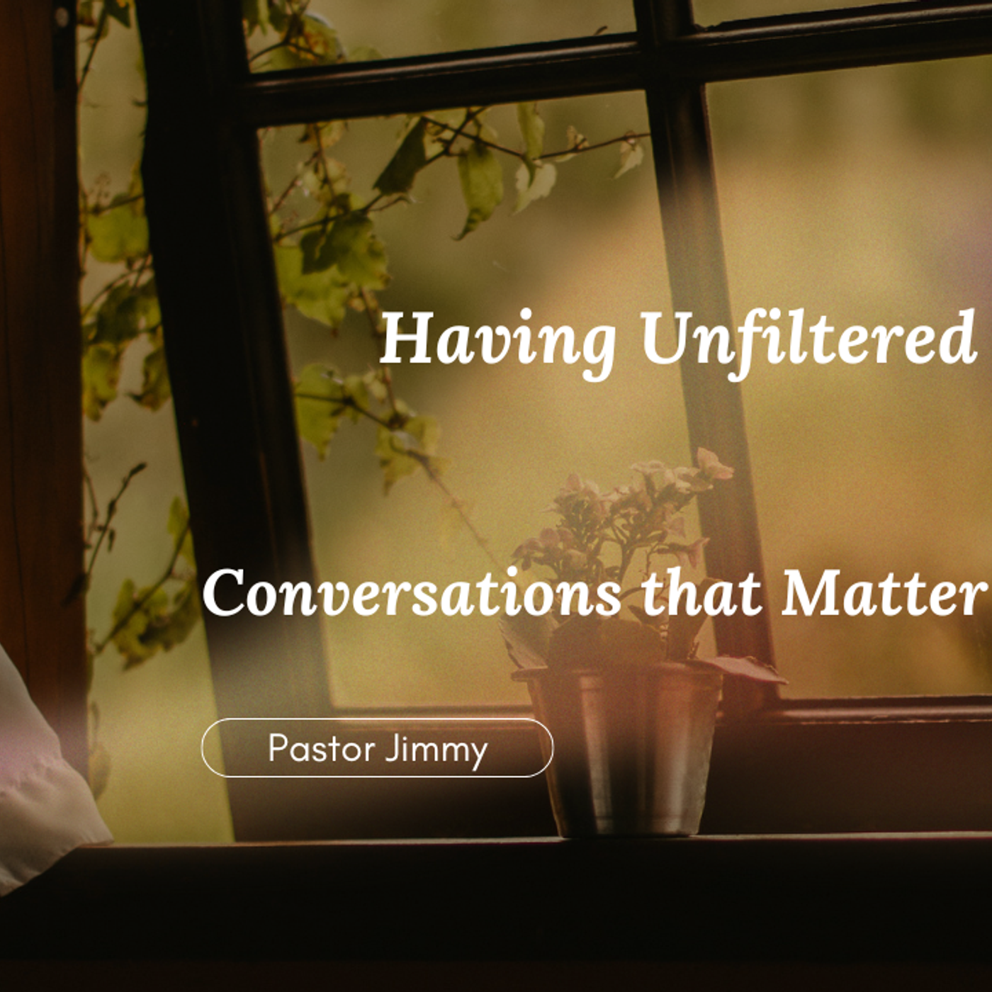 Having Unfiltered Faith