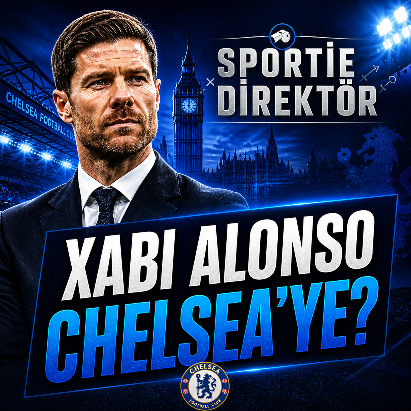 Xabi Alonso Chelsea’nin Yeni Hocası mı Oluyor? | Sportif direktör 2. sezon #1 episode artwork