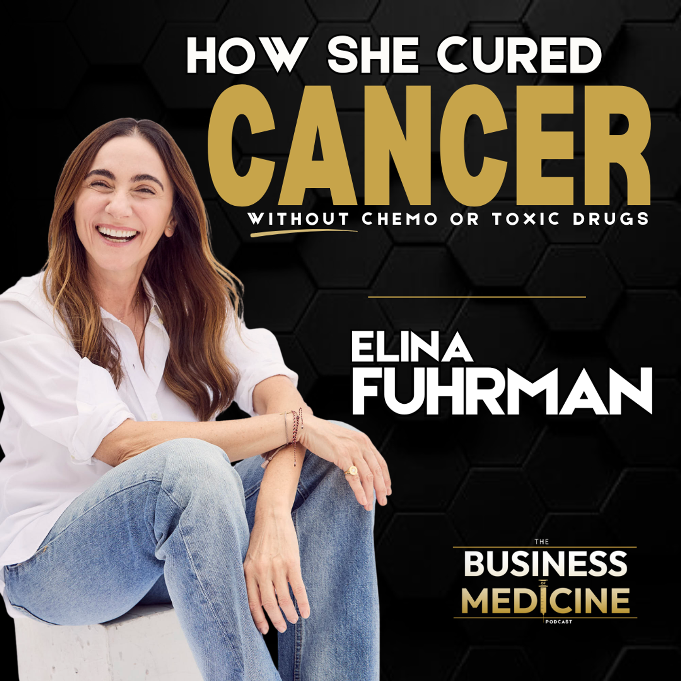 Elina Fuhrman: Curing Cancer WITHOUT Chemo or Toxic Drugs episode artwork