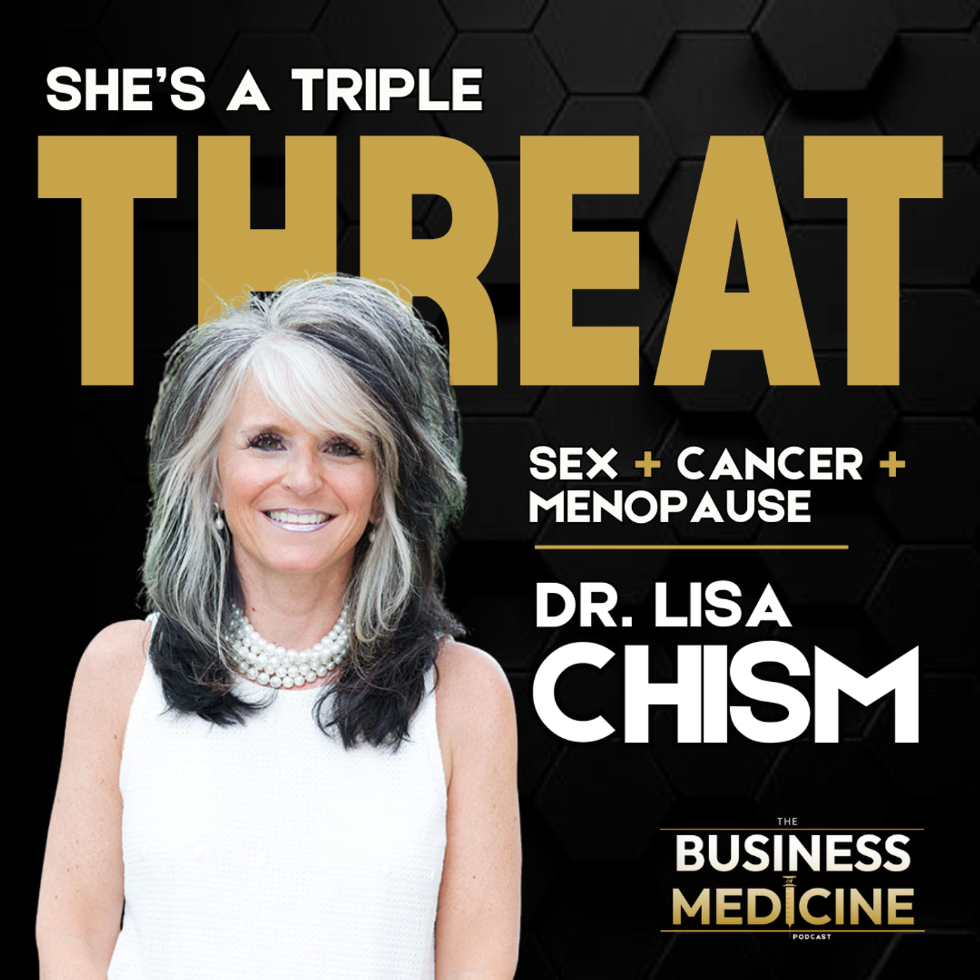 Dr. Lisa Chism: Sex + Breast Cancer + Menopause episode artwork