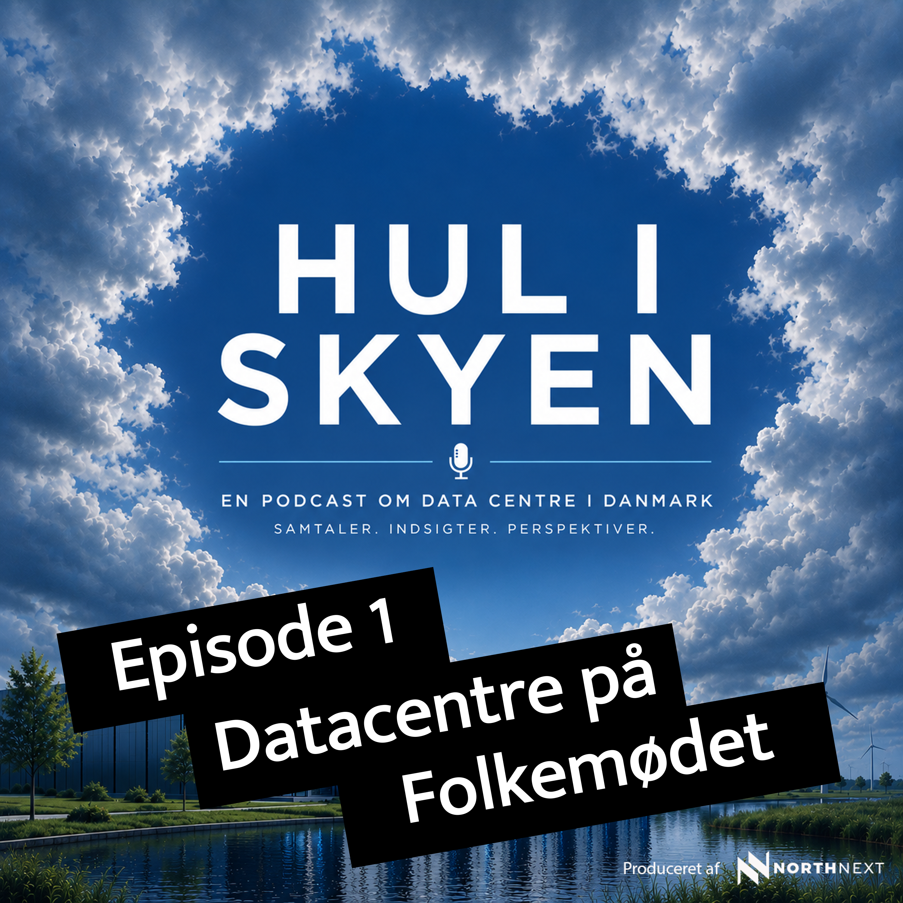 Episode 1: Datacentre på Folkemødet