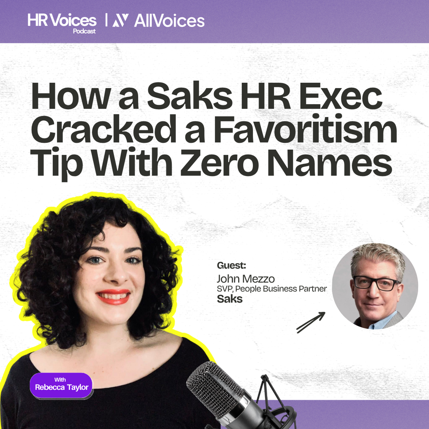 How a Saks HR Exec Cracked a Favoritism Tip With Zero Names episode artwork