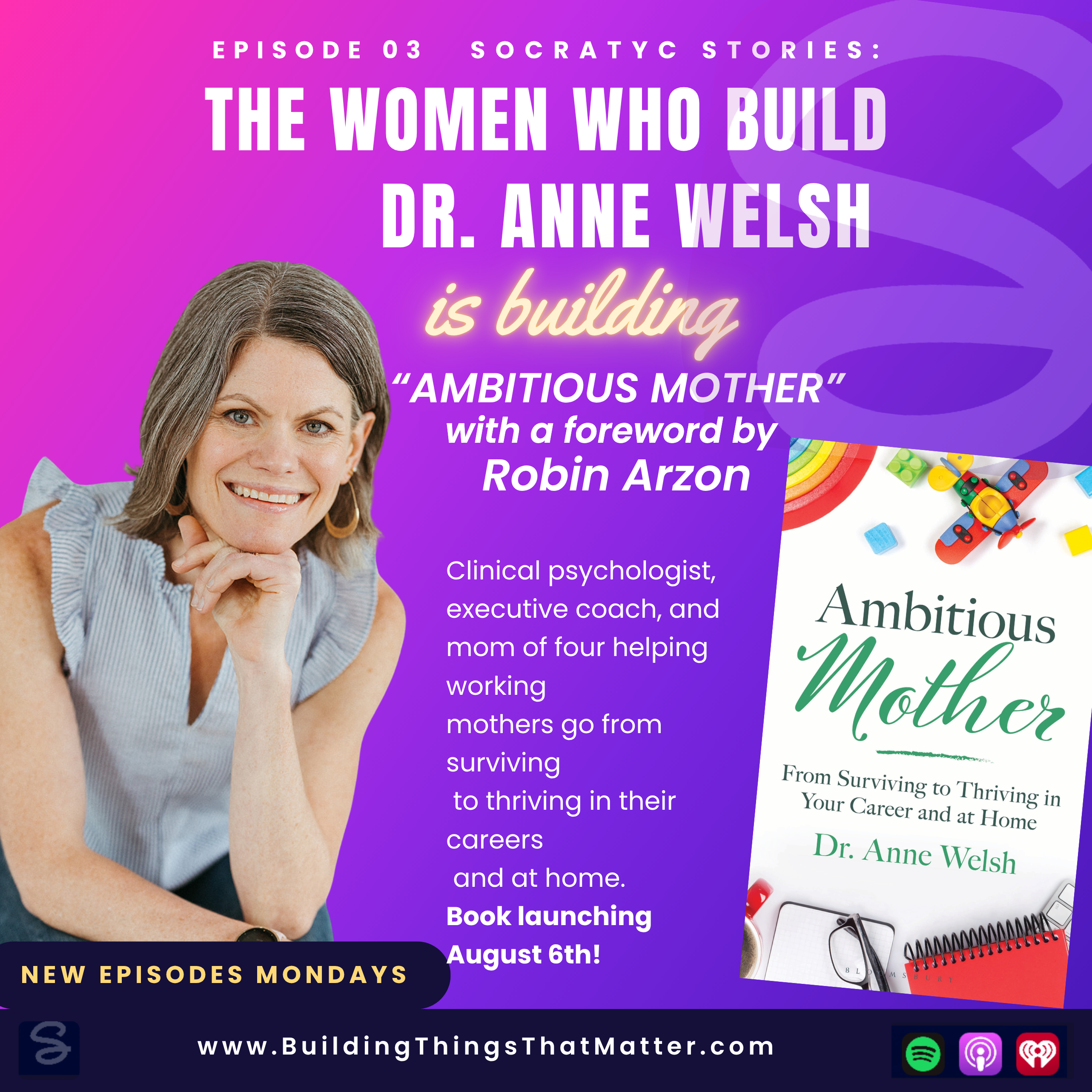 Episode 3: Dr. Anne Welsch and Her New Book "Ambitious Mother" episode artwork