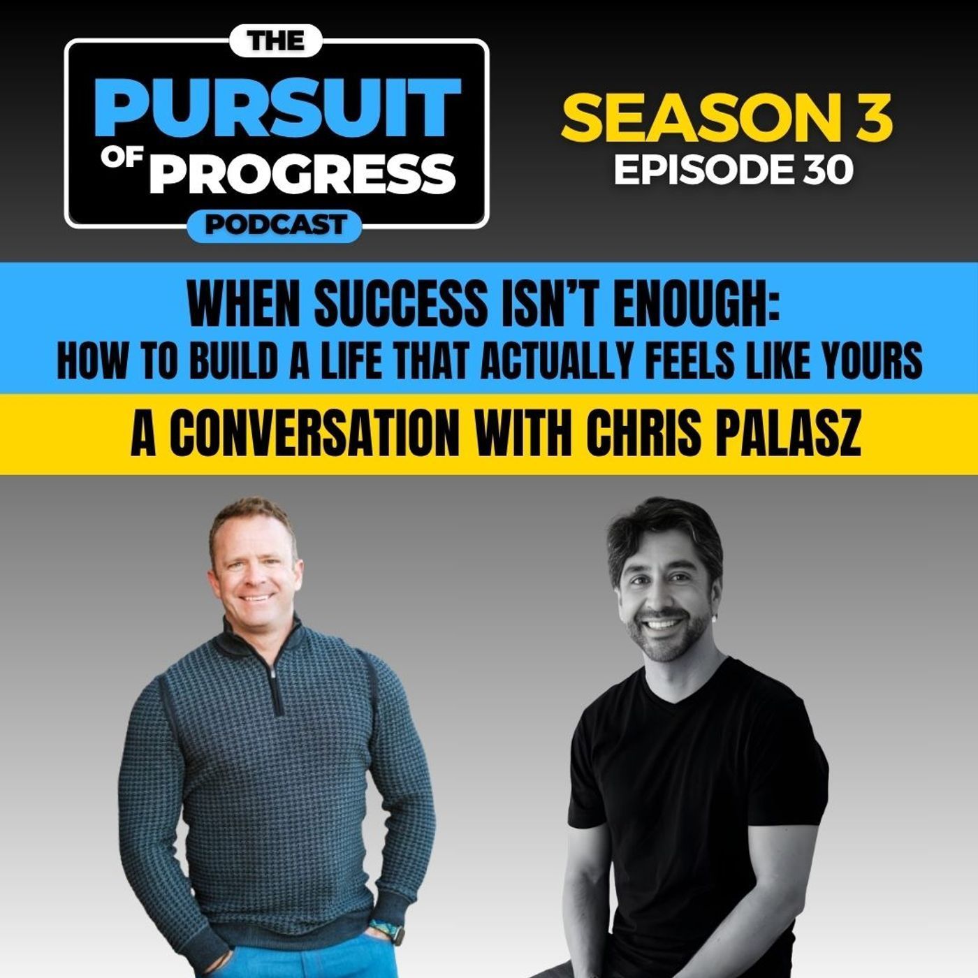 When Success Isn’t Enough: How to Build a Life That Actually Feels Like Yours | Chris Palasz episode artwork