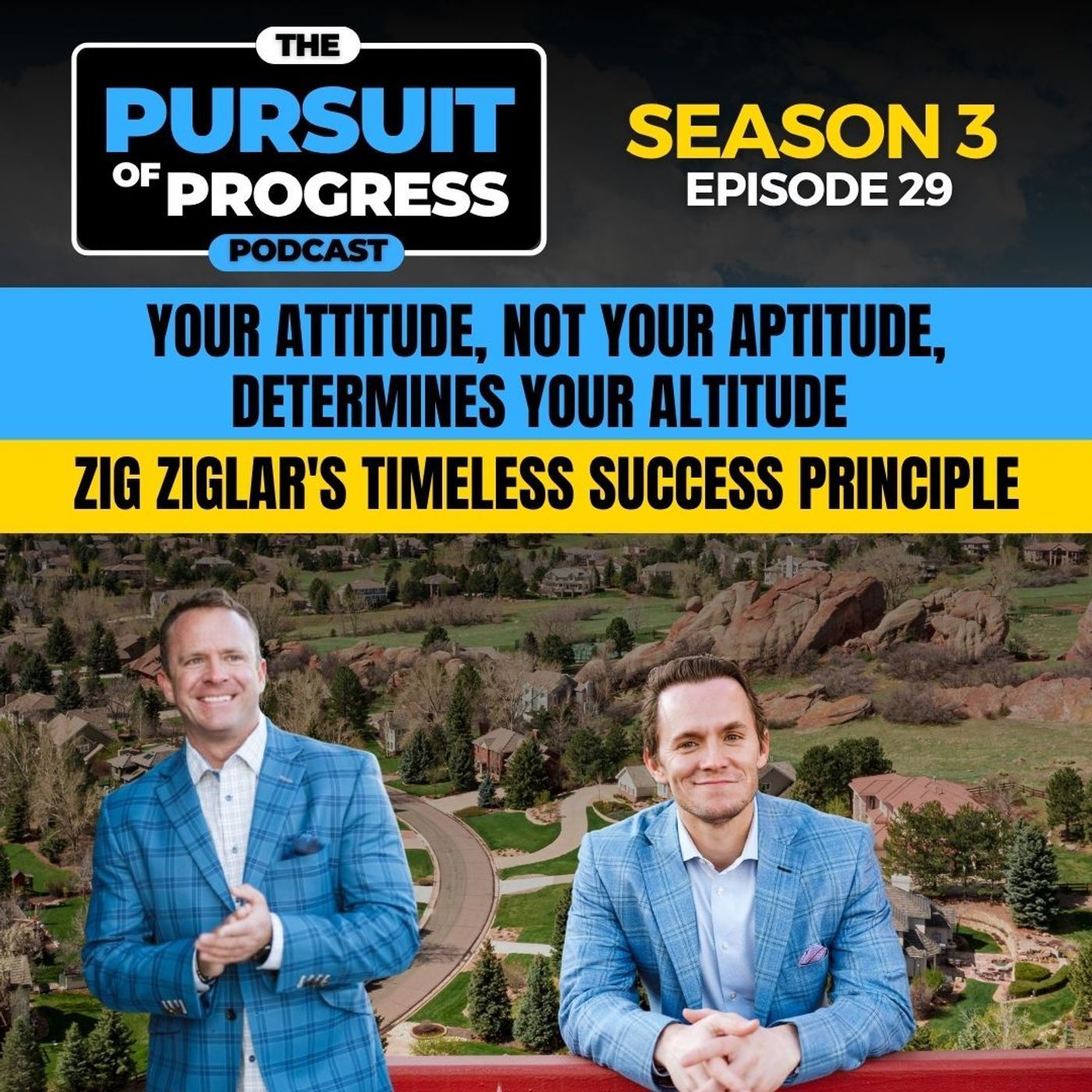 Your Attitude, Not Your Aptitude, Determines Your Altitude episode artwork