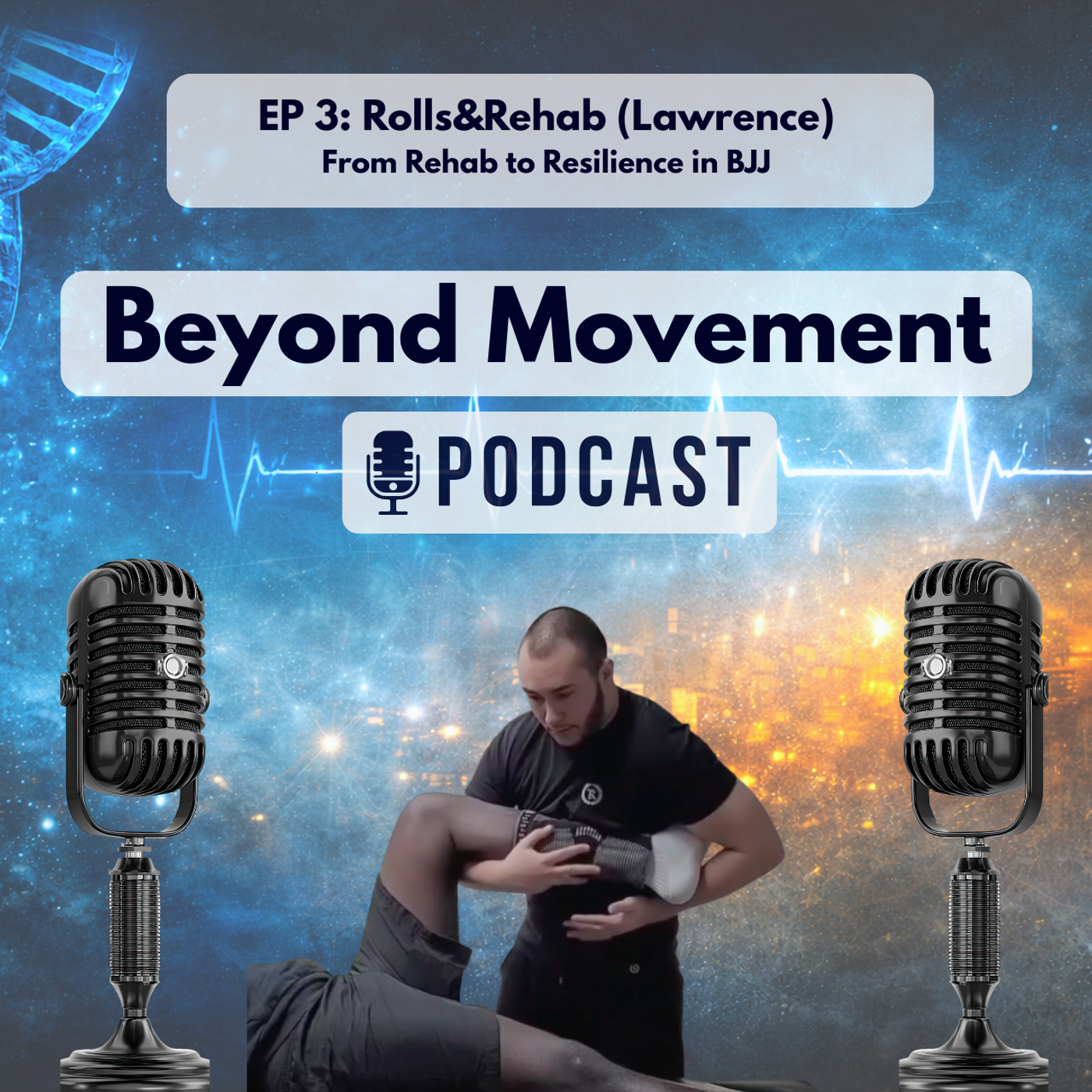 Episode 3: RollsandRehab (Lawrence) episode artwork