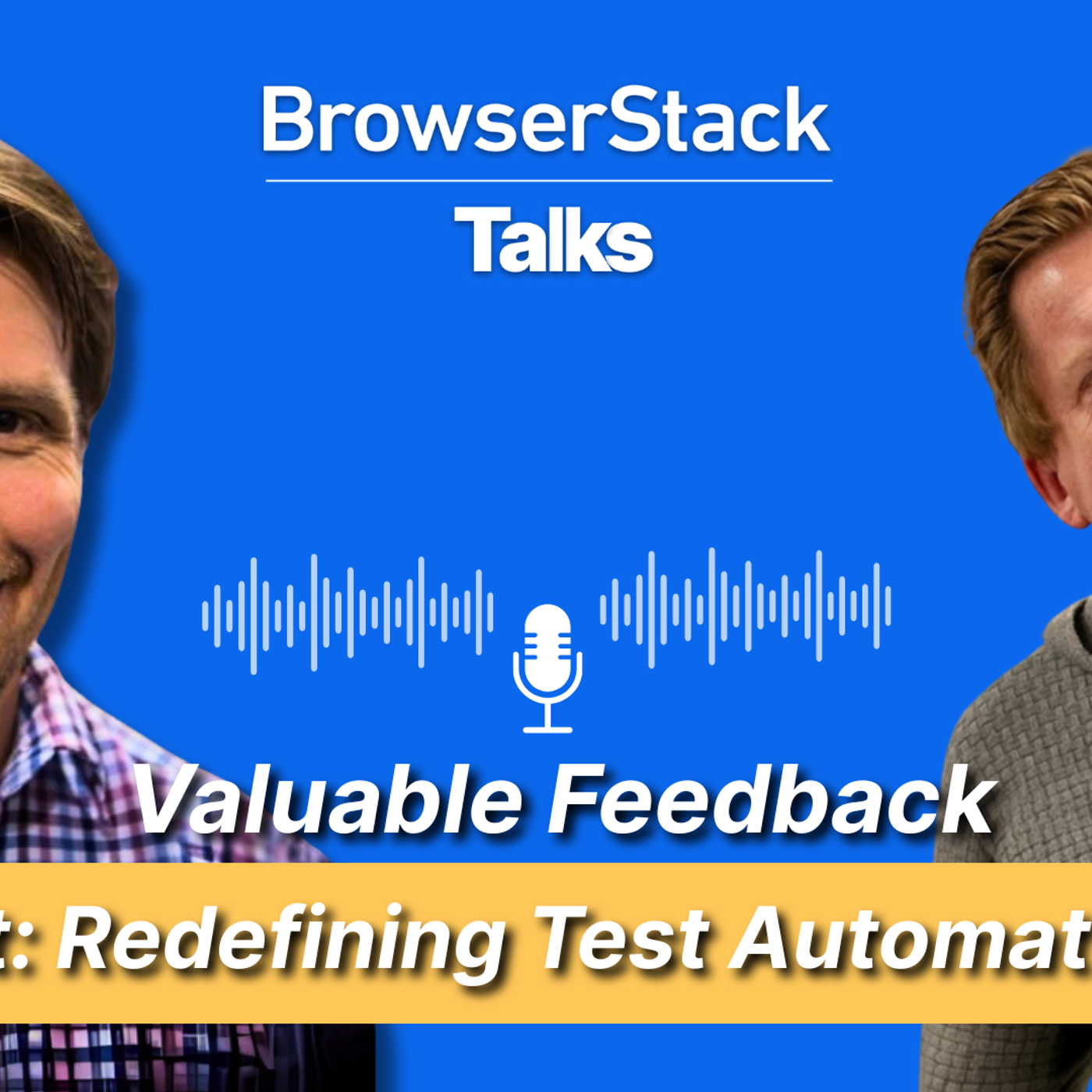 Valuable Feedback, Fast: Redefining Test Automation with Bas Dijkstra thumbnail