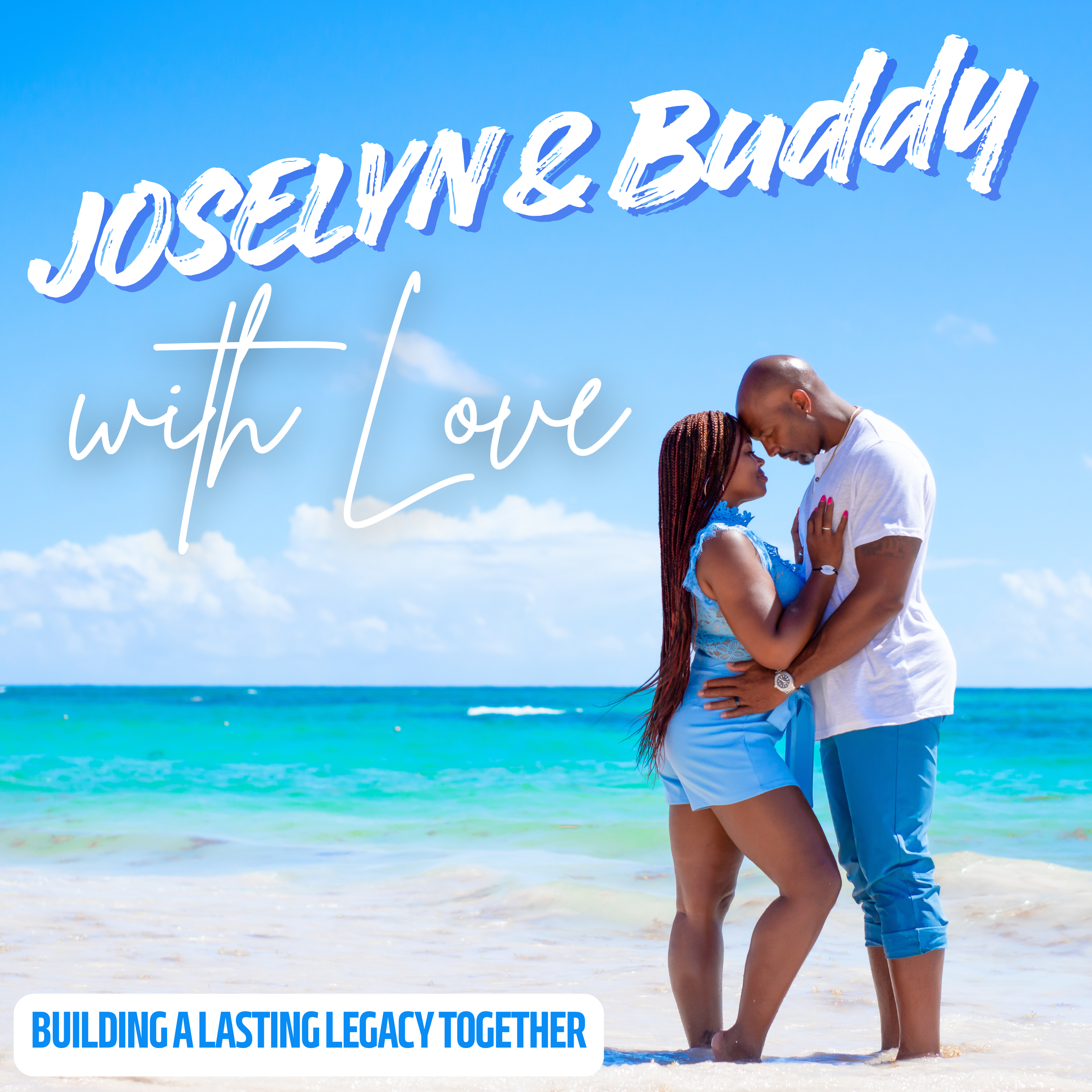 Joselyn & Buddy with Love podcast artwork