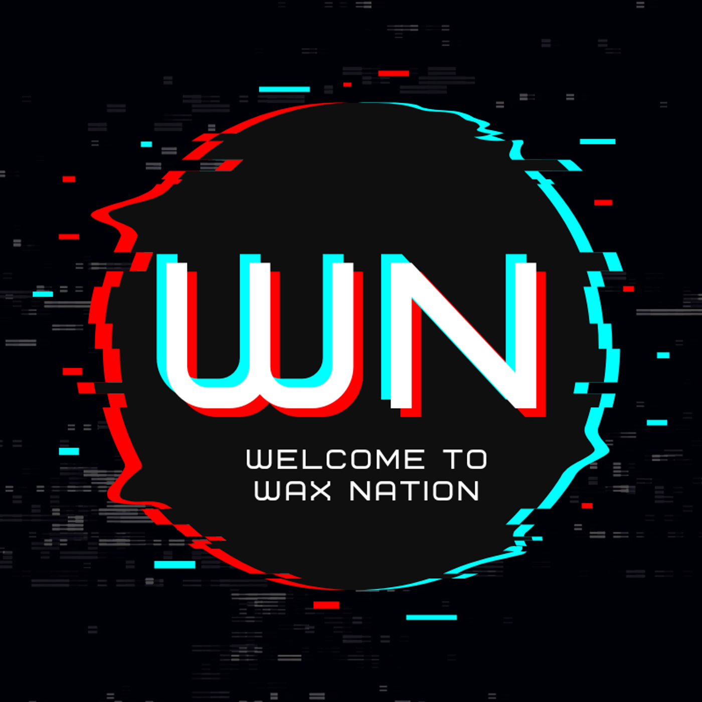 Welcome to Wax Nation podcast artwork