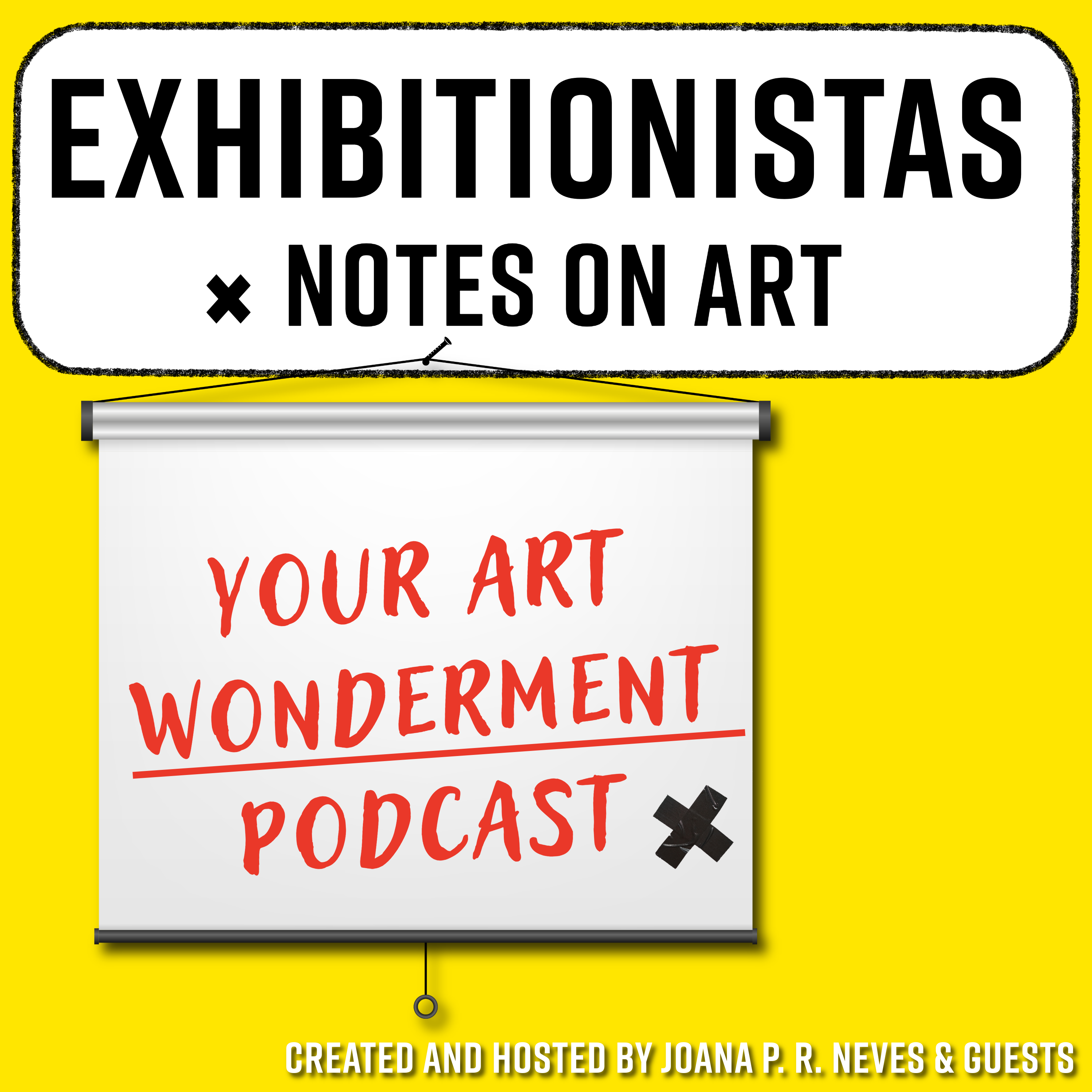 Exhibitionistas: Notes on Art Artwork