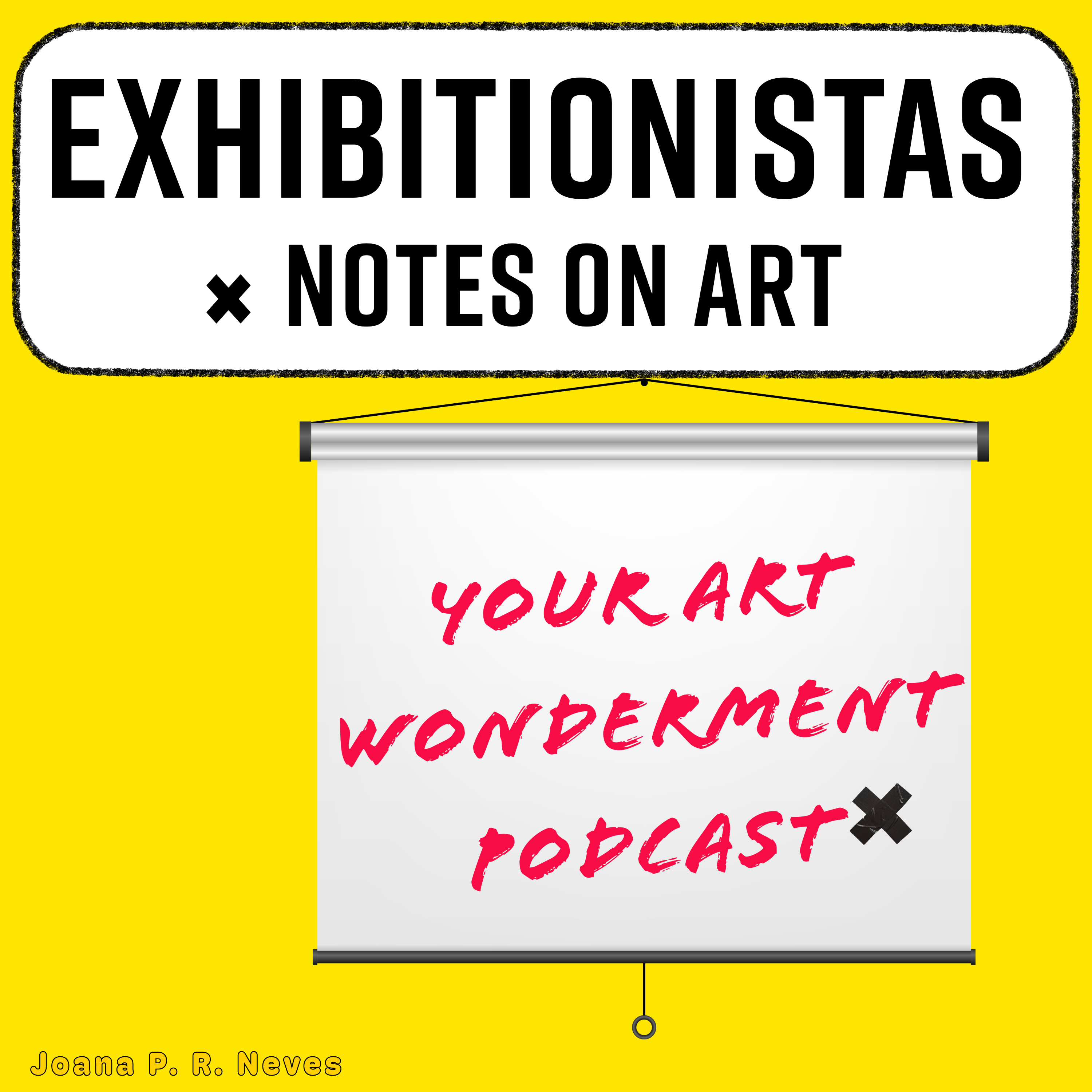 Exhibitionistas: Notes on Art Artwork