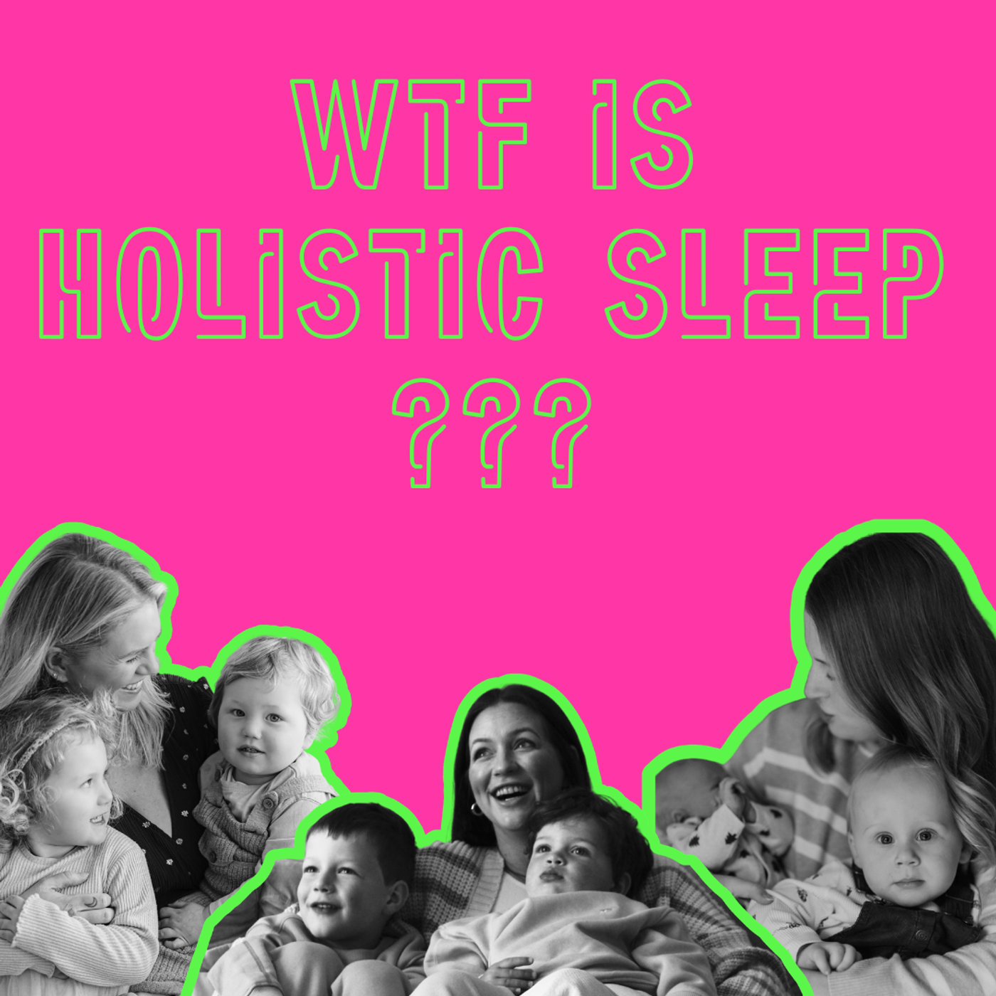 Podcast WTF is Holistic Sleep