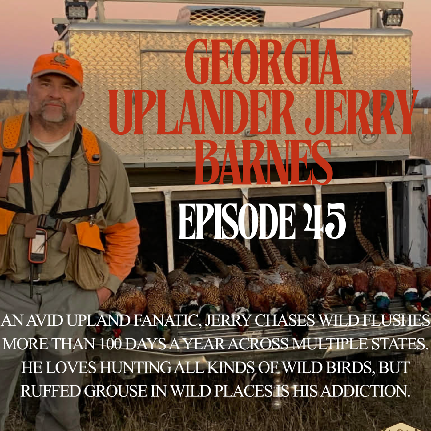 Ep. 45:  Falling for a Pretty Blonde & Classy English Setters - The Story of Jerry Barnes episode artwork