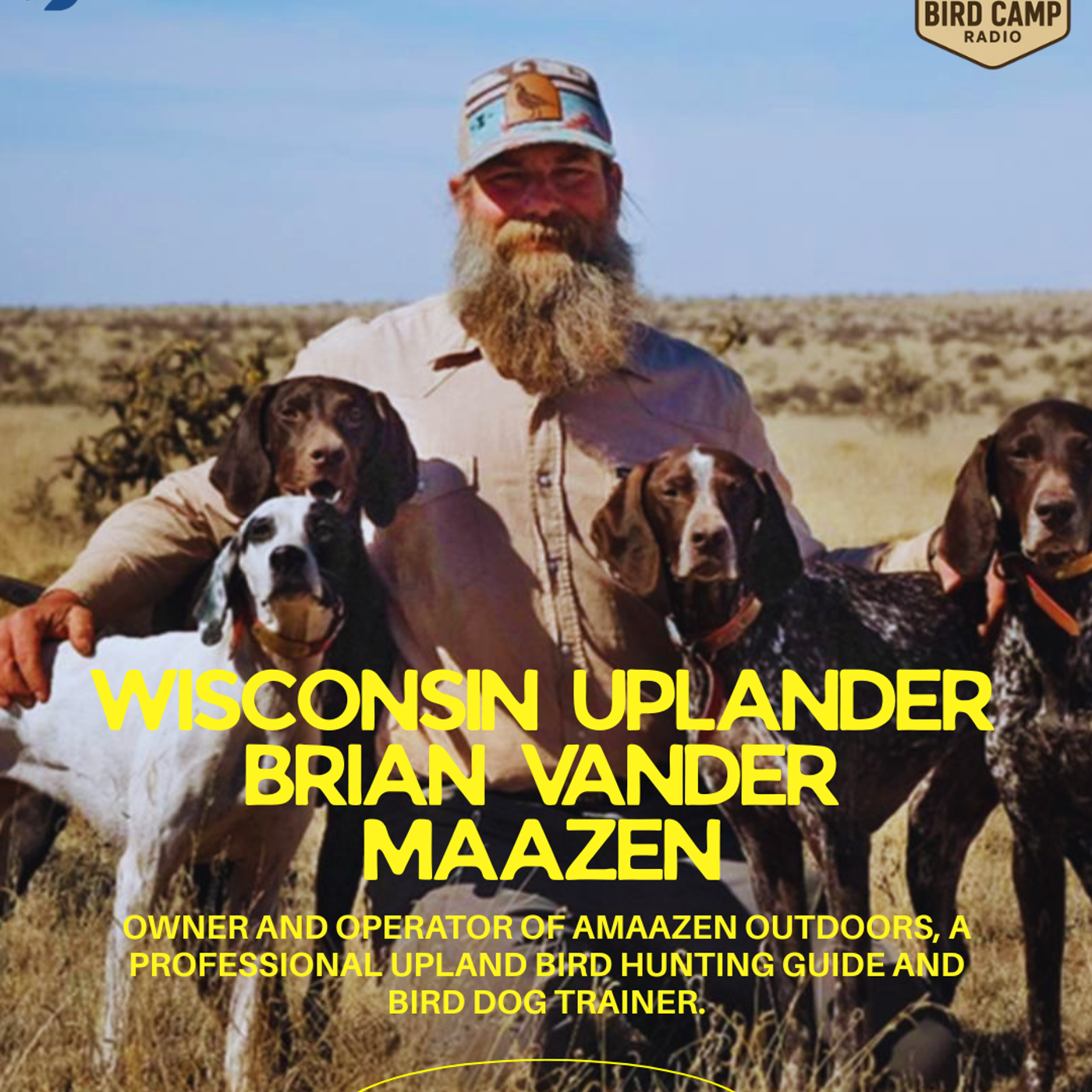 Ep. 40: Get the Dog. Get Out There. With Wisconsin Uplander Brian Vander Maazen episode artwork
