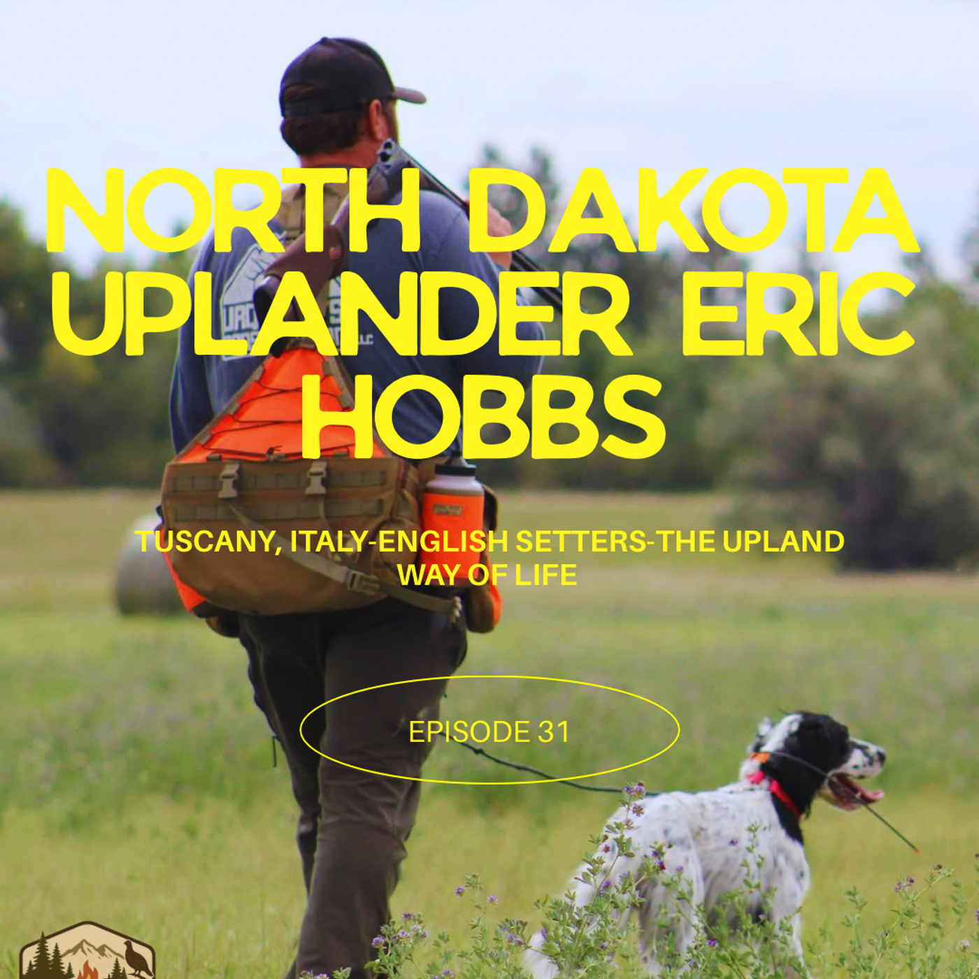 Ep. 31:  English Setters and the Italian Influence with Eric Hobbs episode artwork