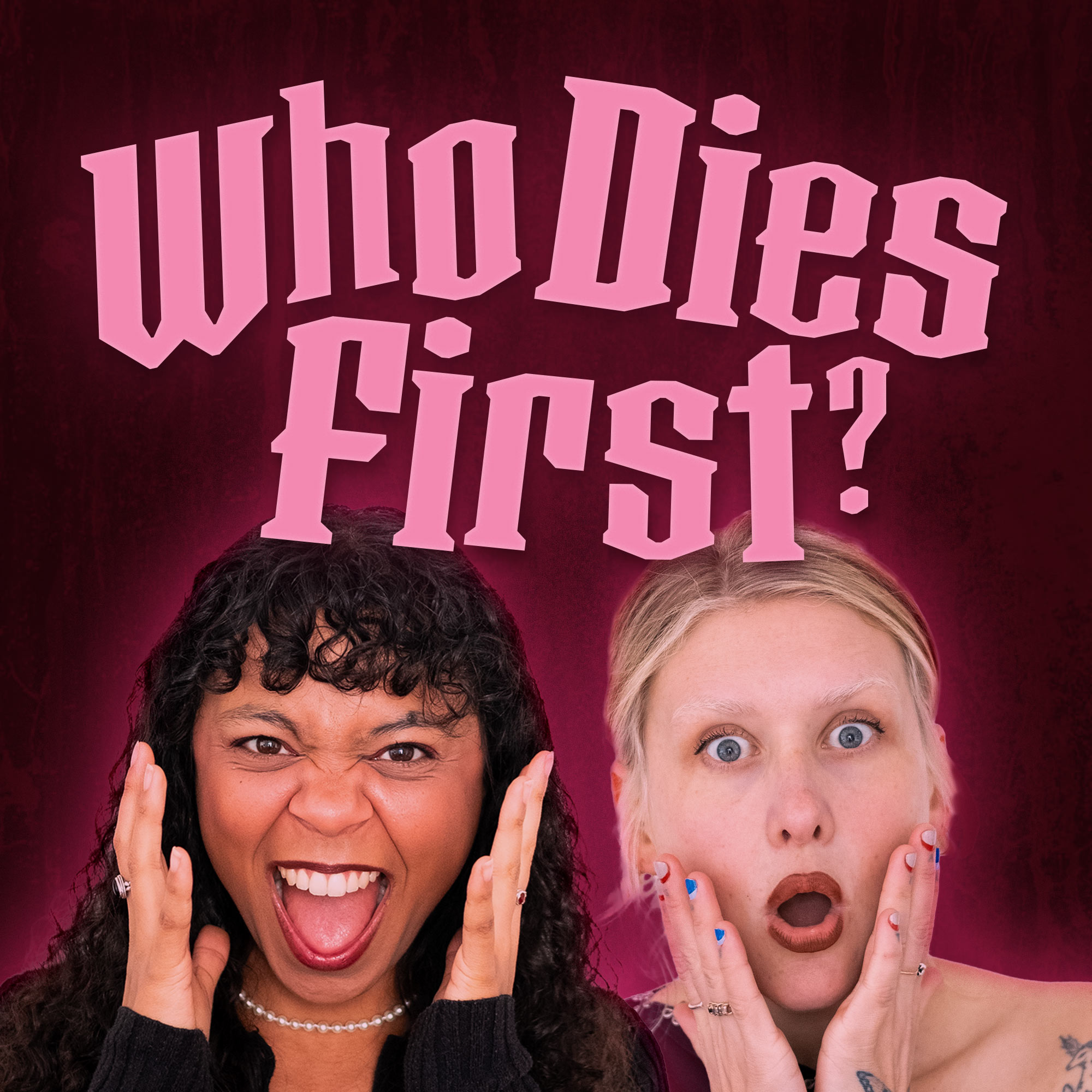 Who Dies First