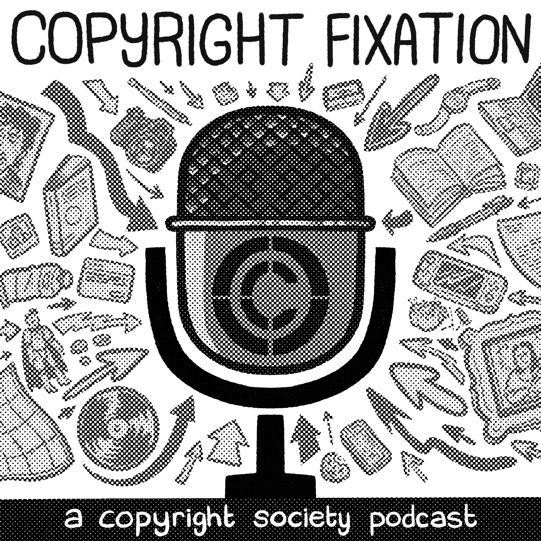 Copyright Fixation podcast artwork