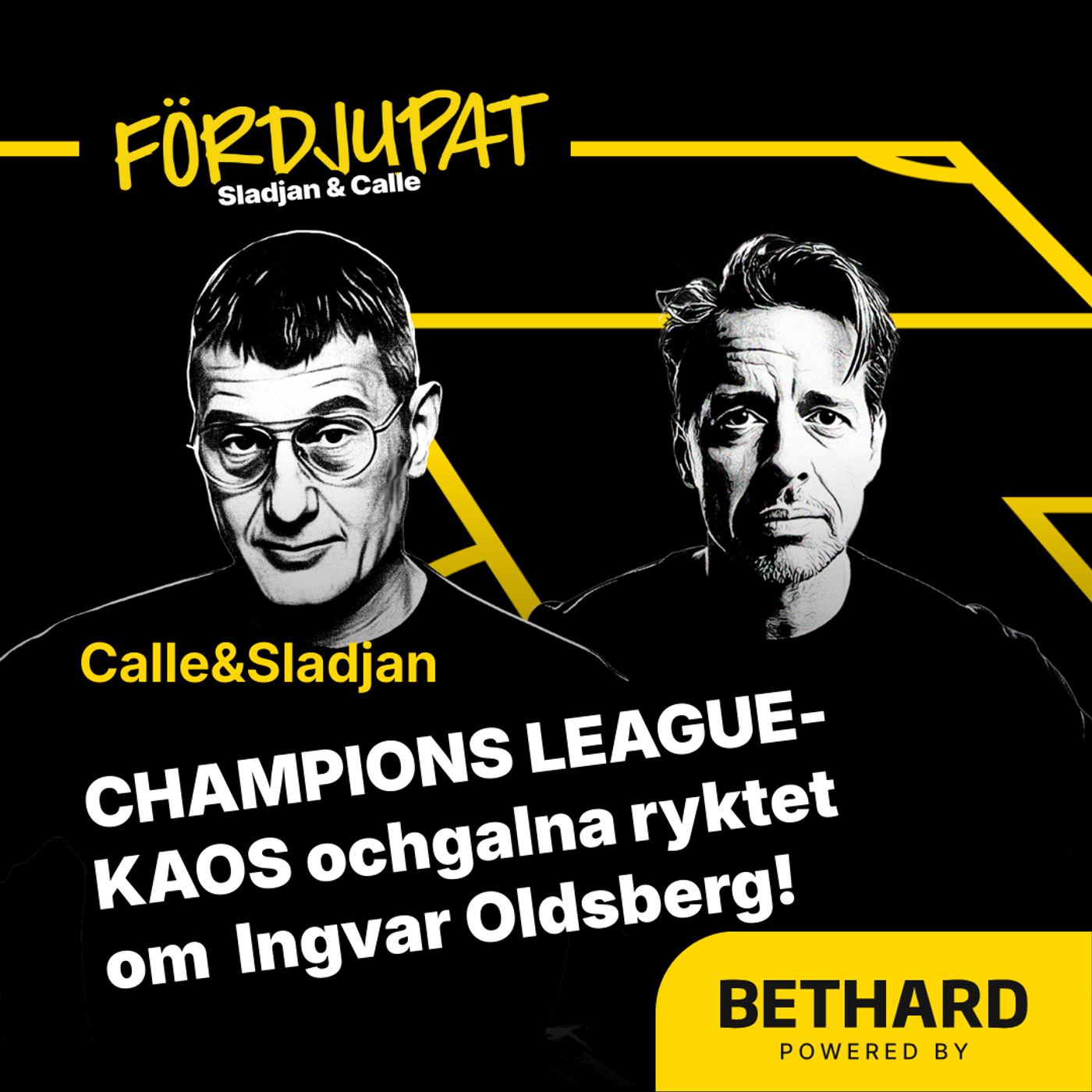 56. CHAMPIONS LEAGUE-KAOS och de VILDA Ingvar Oldsberg-ryktena! episode artwork