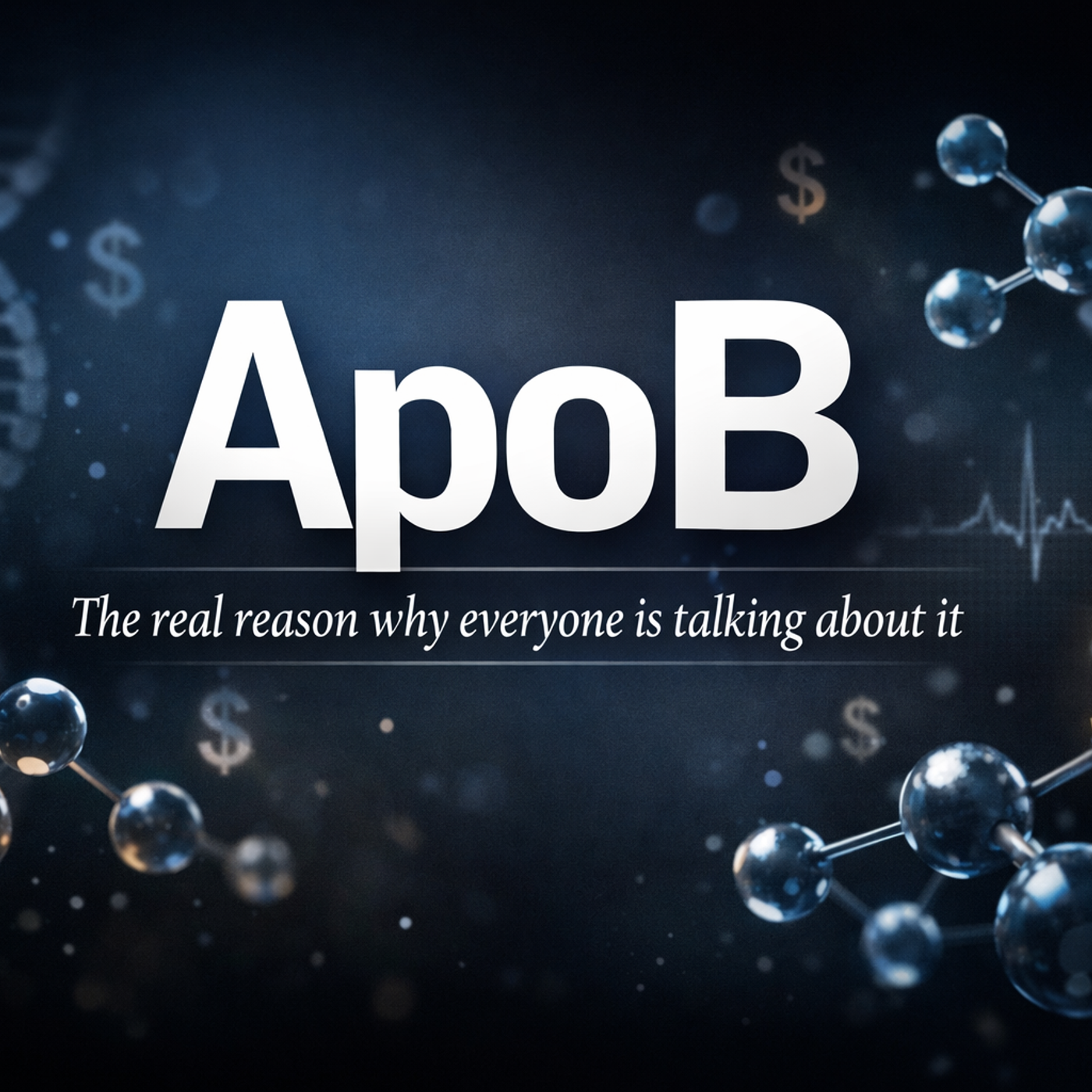 ApoB: The Truth episode artwork
