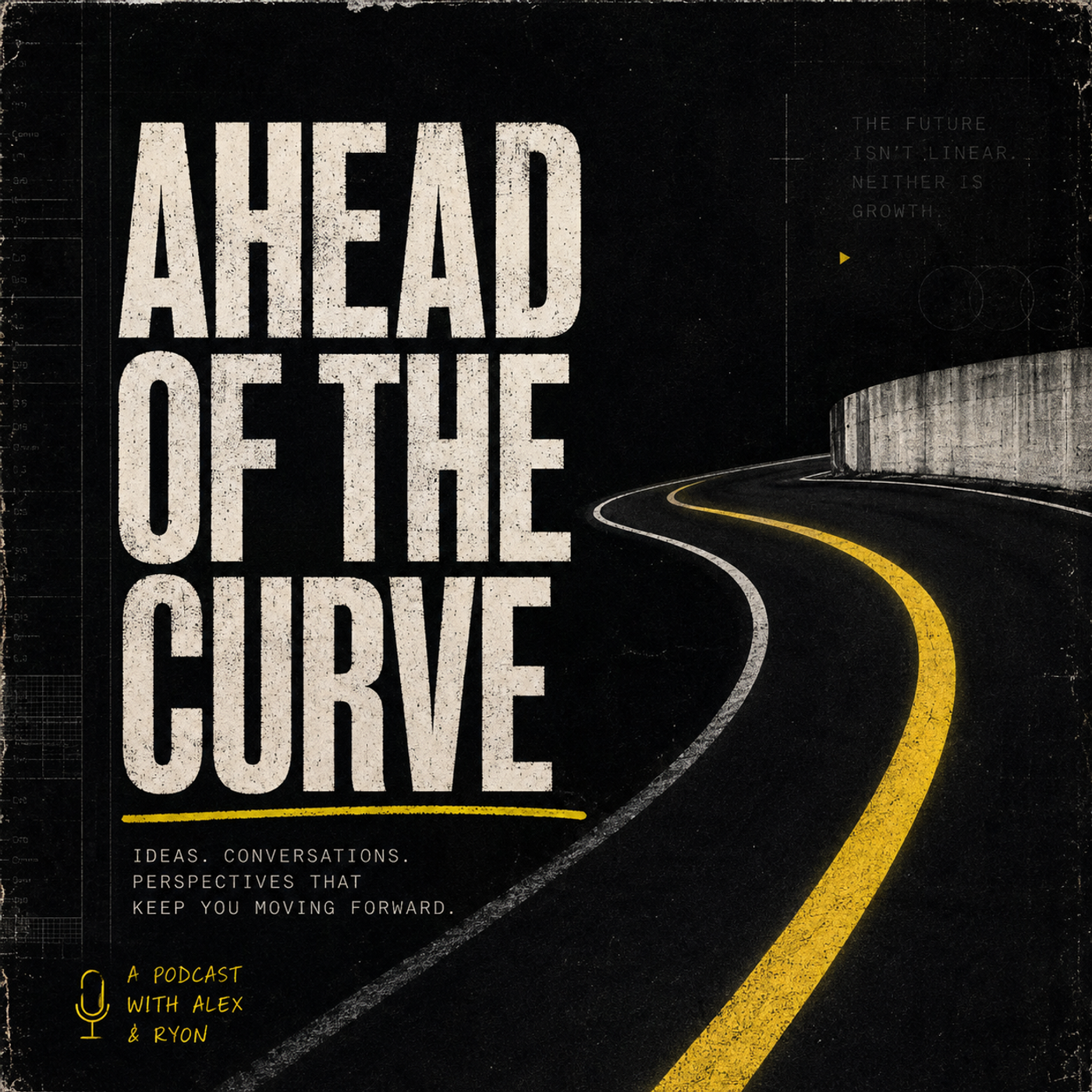 Ahead Of The Curve
