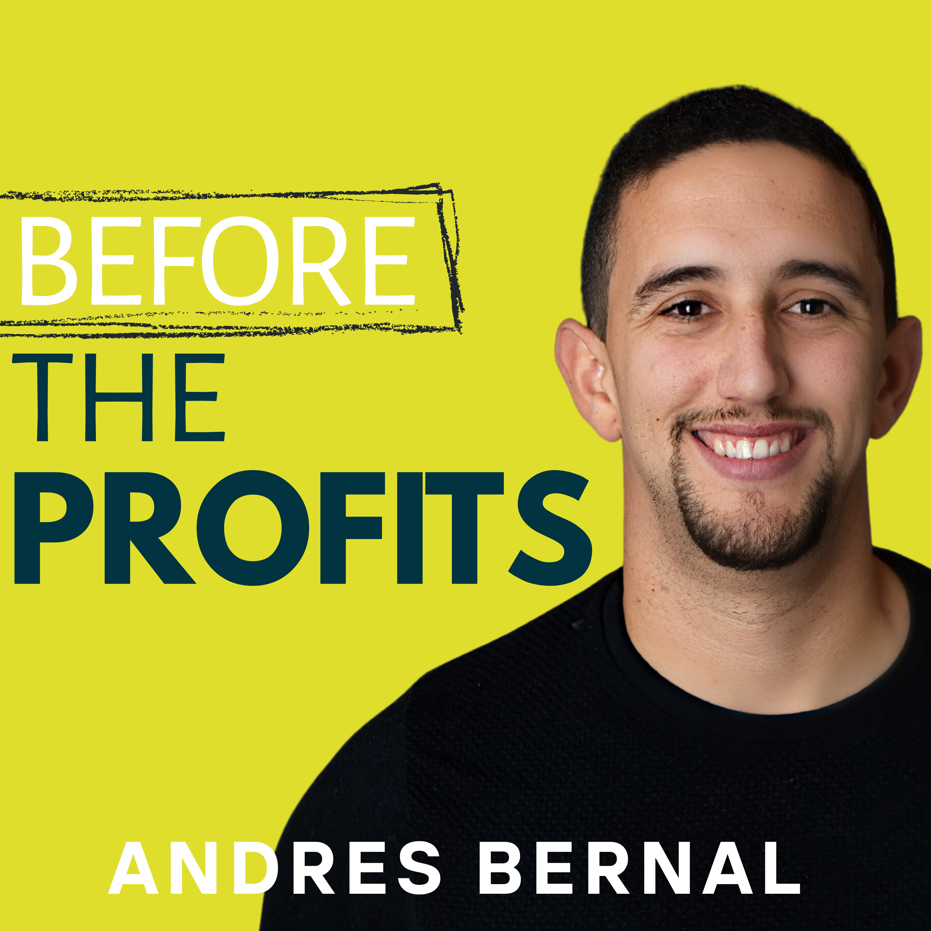 Before the Profits
