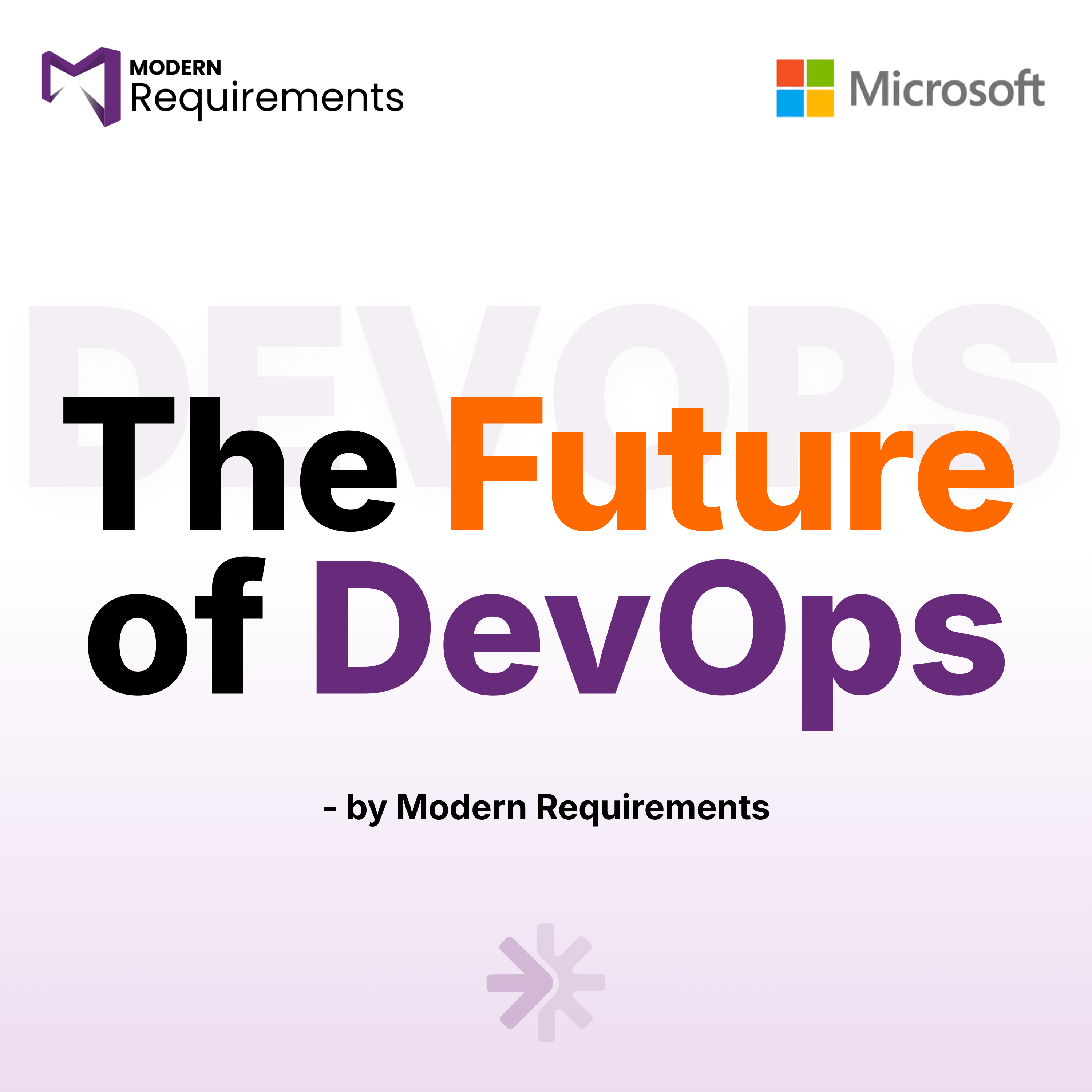 The Future of DevOp - by Modern Requirements